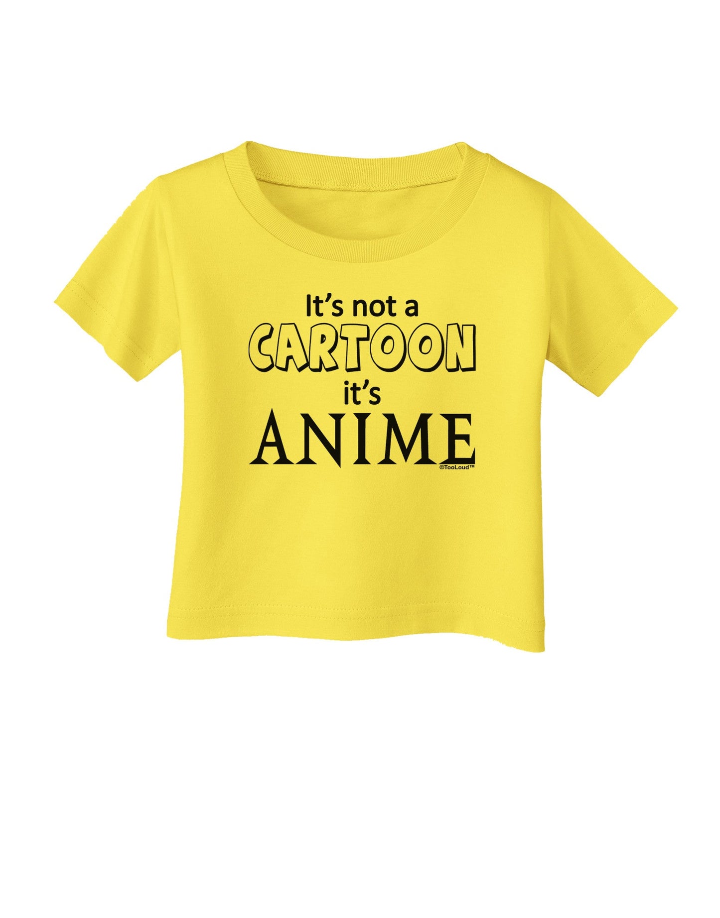 Not A Cartoon Text Infant T-Shirt-Infant T-Shirt-TooLoud-Yellow-06-Months-Davson Sales