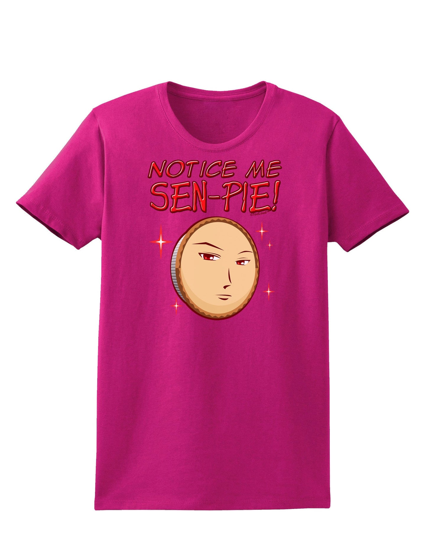 Notice Me Sen-pie Womens Dark T-Shirt-TooLoud-Hot-Pink-Small-Davson Sales