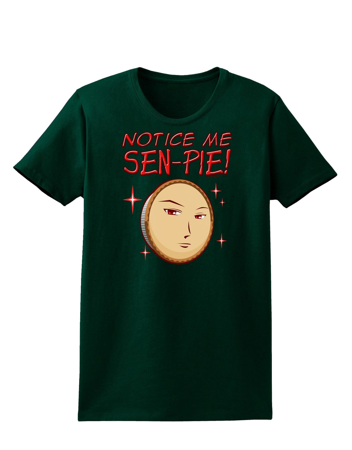 Notice Me Sen-pie Womens Dark T-Shirt-TooLoud-Forest-Green-Small-Davson Sales