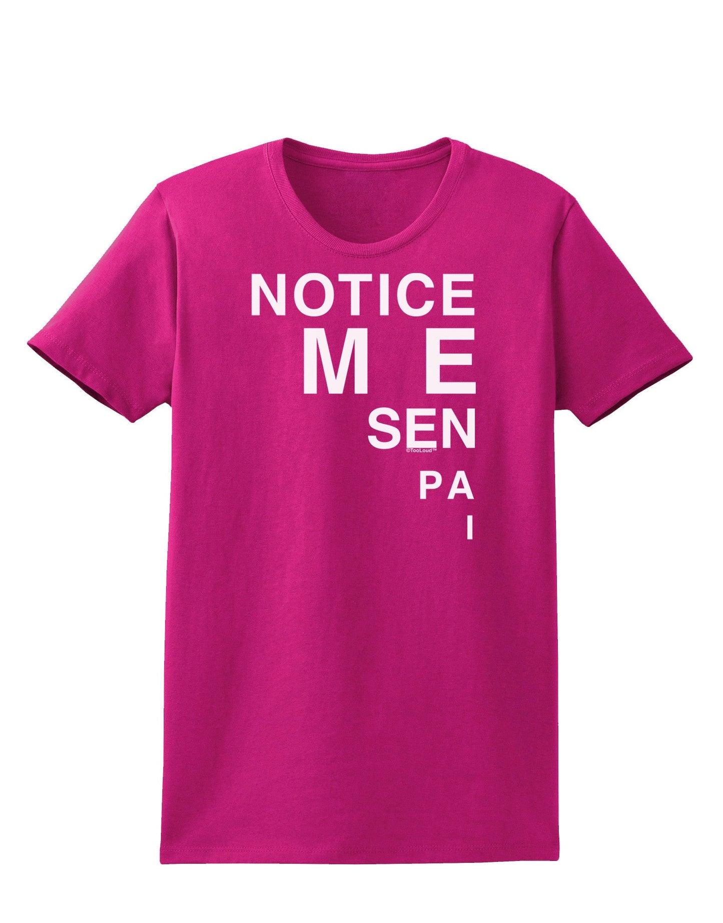 Notice Me Senpai Triangle Text Womens Dark T-Shirt-TooLoud-Hot-Pink-Small-Davson Sales