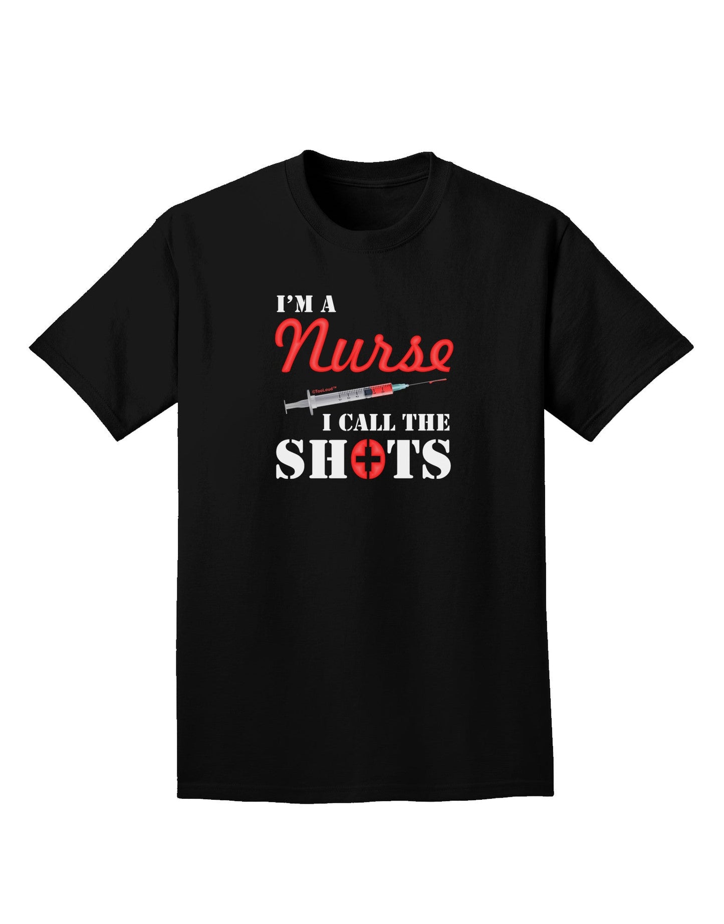 Nurse - Call The Shots Adult Dark T-Shirt-Mens T-Shirt-TooLoud-Black-Small-Davson Sales