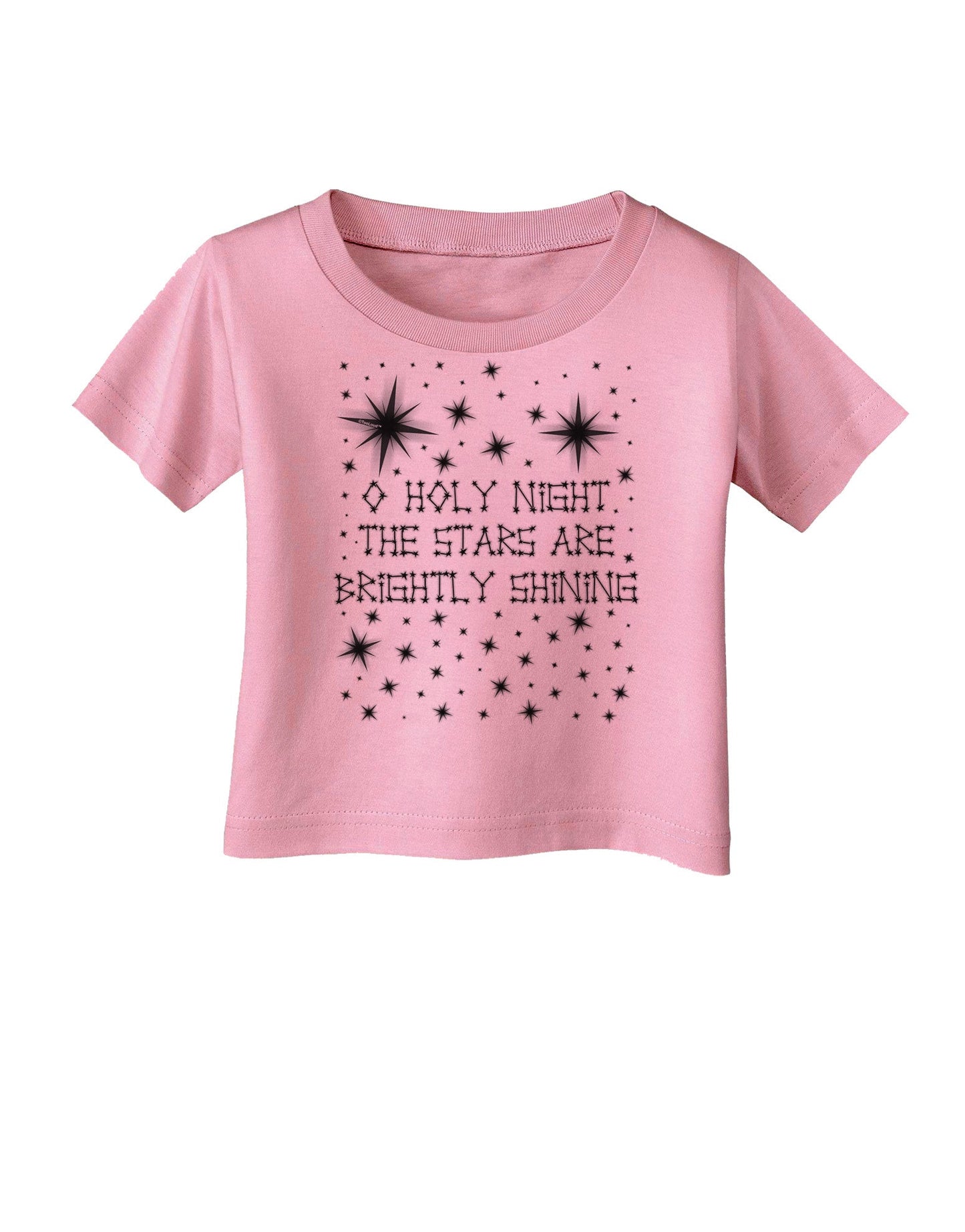 O Holy Night Shining Christmas Stars Infant T-Shirt-Infant T-Shirt-TooLoud-Candy-Pink-06-Months-Davson Sales