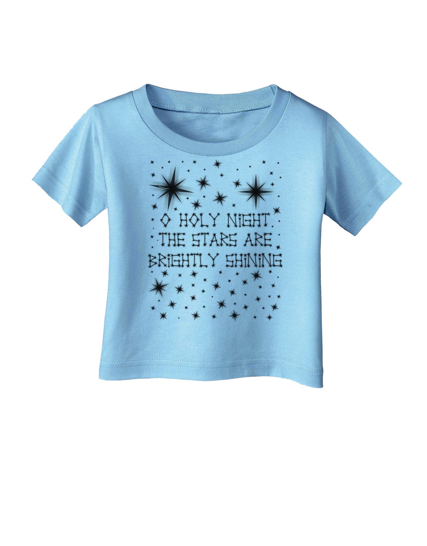 O Holy Night Shining Christmas Stars Infant T-Shirt-Infant T-Shirt-TooLoud-Aquatic-Blue-06-Months-Davson Sales