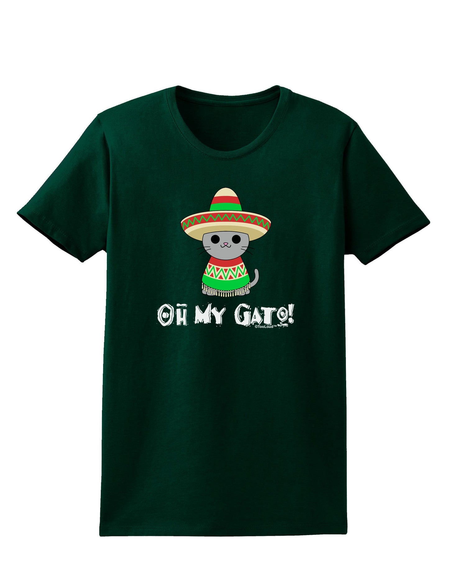 Oh My Gato - Cinco De Mayo Womens Dark T-Shirt-TooLoud-Forest-Green-Small-Davson Sales