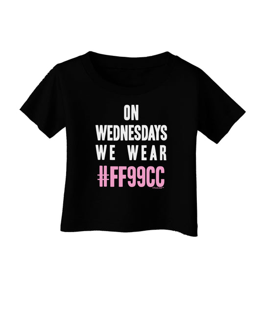 On Wednesdays We Wear FF99CC Infant T-Shirt Dark-Infant T-Shirt-TooLoud-Black-06-Months-Davson Sales