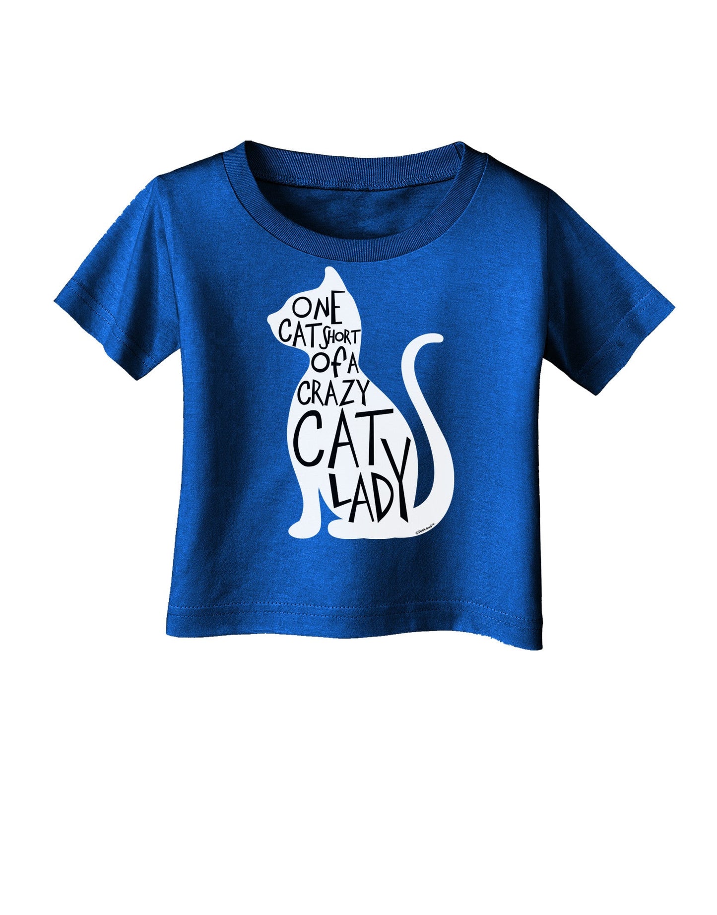 One Cat Short Of A Crazy Cat Lady Infant T-Shirt Dark-Infant T-Shirt-TooLoud-Red-06-Months-Davson Sales