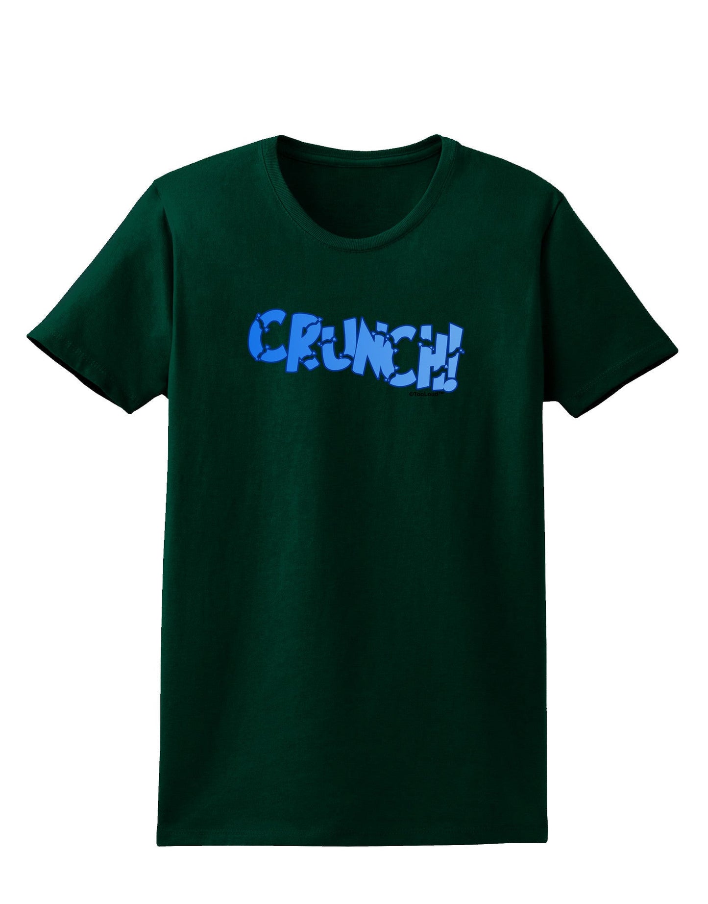 Onomatopoeia CRUNCH Womens Dark T-Shirt-TooLoud-Forest-Green-Small-Davson Sales