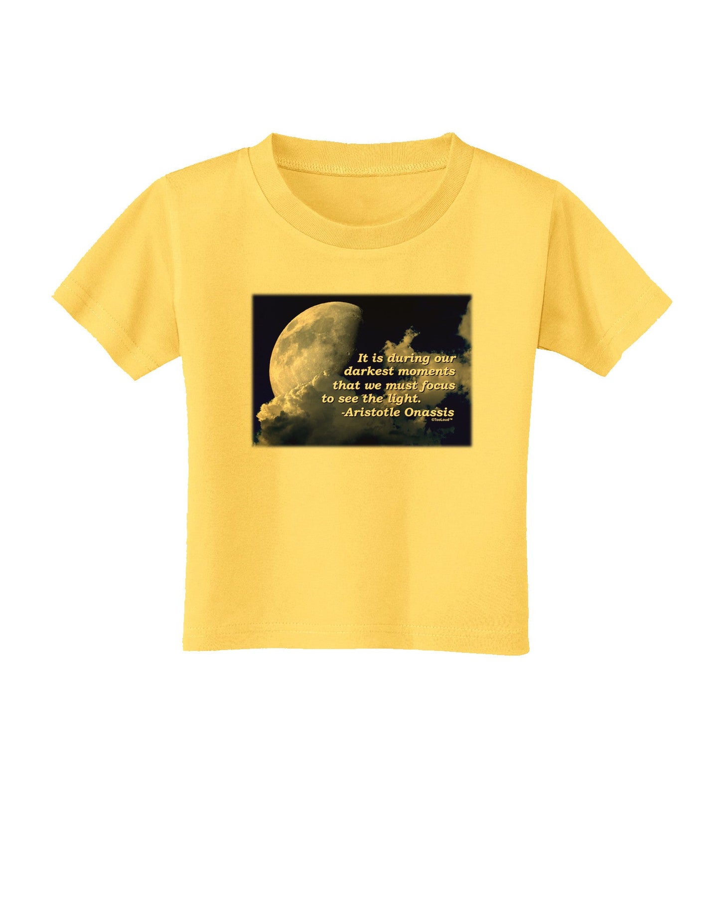 Our Darkest Moments Toddler T-Shirt-Toddler T-Shirt-TooLoud-Yellow-2T-Davson Sales