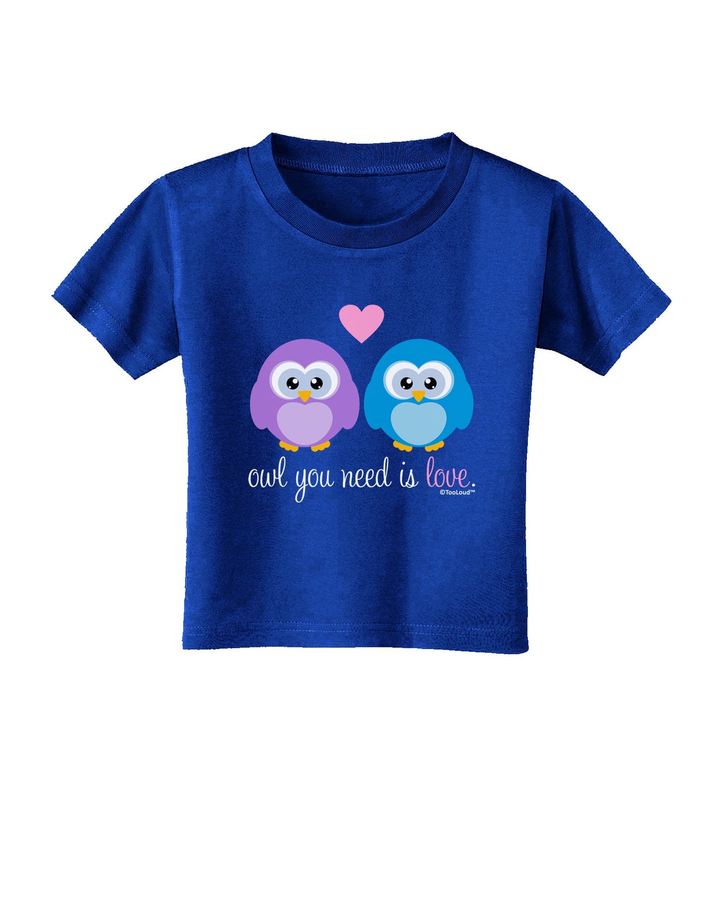 Owl You Need Is Love Toddler T-Shirt Dark by TooLoud-Toddler T-Shirt-TooLoud-Red-2T-Davson Sales