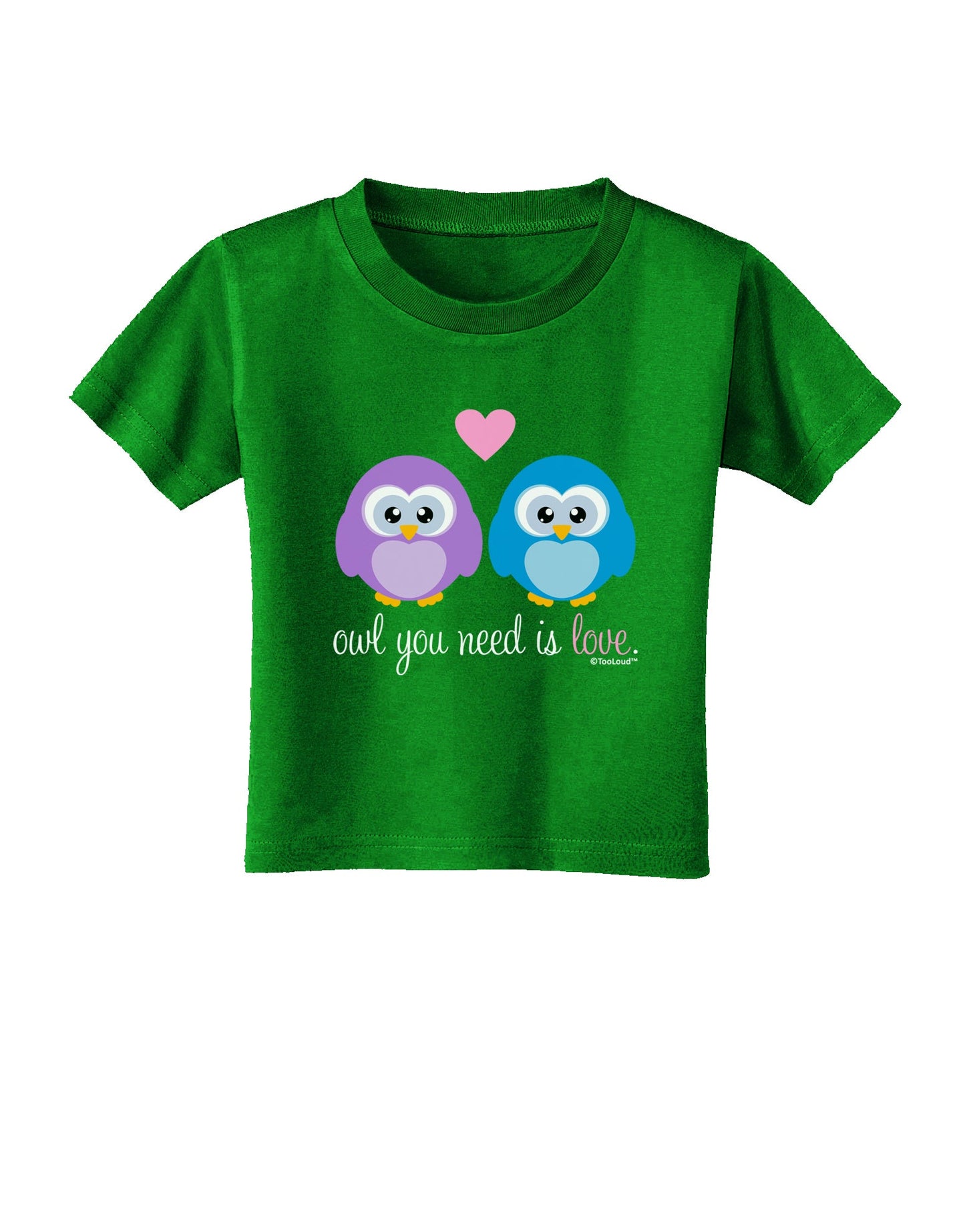 Owl You Need Is Love Toddler T-Shirt Dark by TooLoud-Toddler T-Shirt-TooLoud-Royal-Blue-2T-Davson Sales