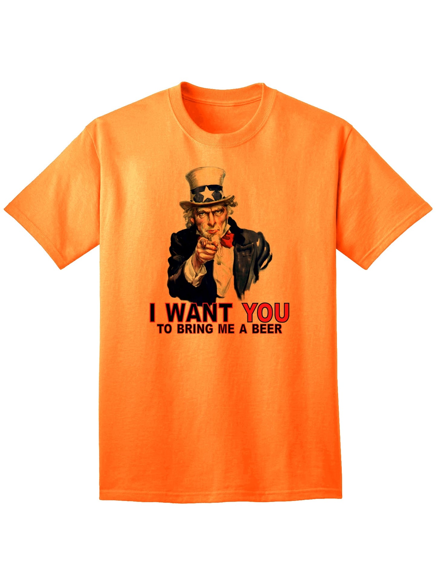 Patriotic Themed Adult T-Shirt - Uncle Sam, Bring Me a Beer-Mens T-shirts-TooLoud-Neon-Orange-Small-Davson Sales