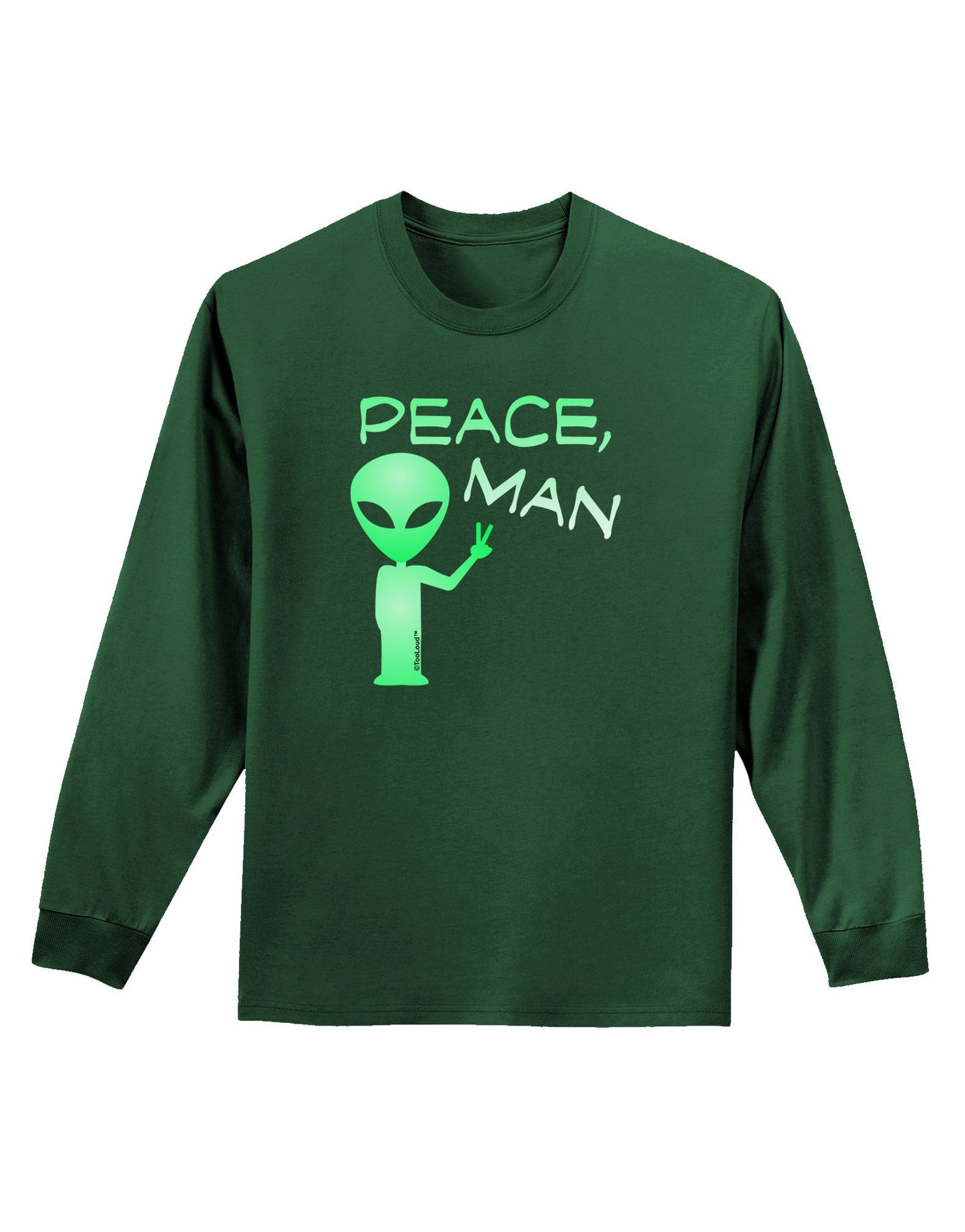 Peace Man Alien Adult Long Sleeve Dark T-Shirt-TooLoud-Dark-Green-Small-Davson Sales