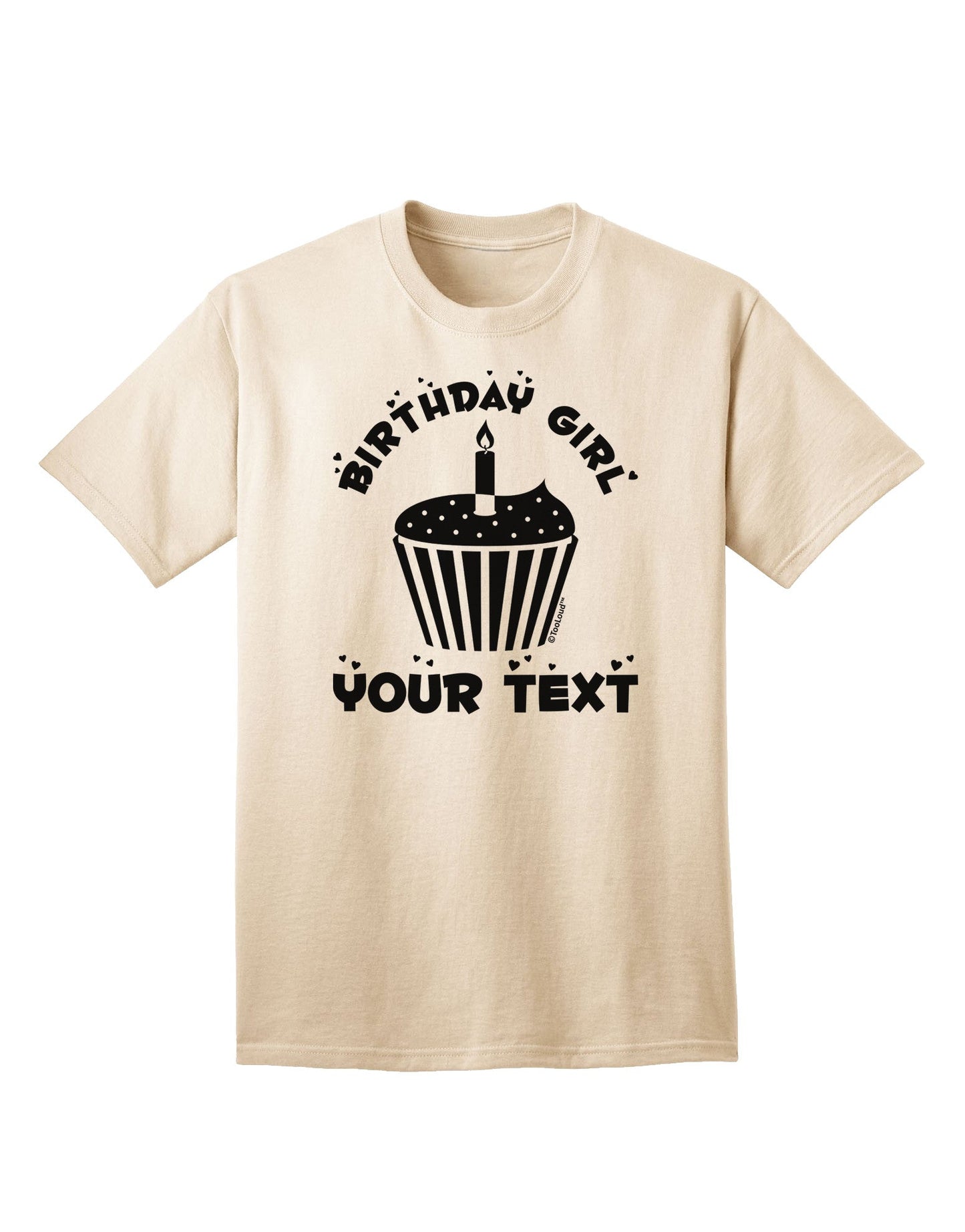 Personalized Birthday Girl Cupcake -Customizable- Name Adult T-Shirt-Mens T-Shirt-TooLoud-Natural-Small-Davson Sales