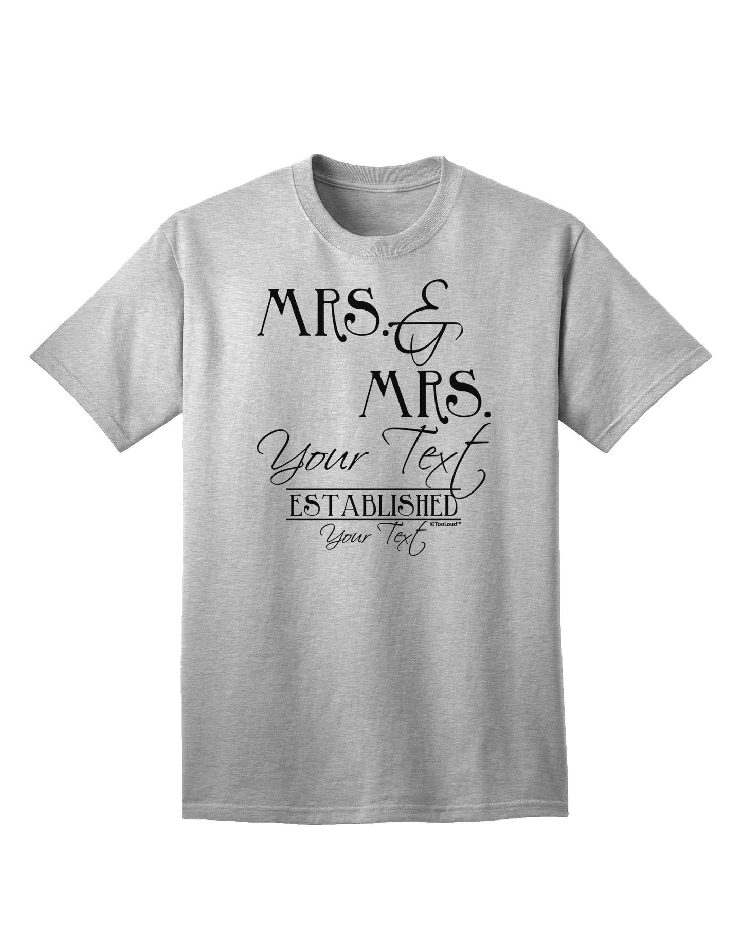 Personalized Mrs and Mrs Lesbian Wedding - Name- Established -Date- Design Adult T-Shirt-Mens T-Shirt-TooLoud-AshGray-Small-Davson Sales
