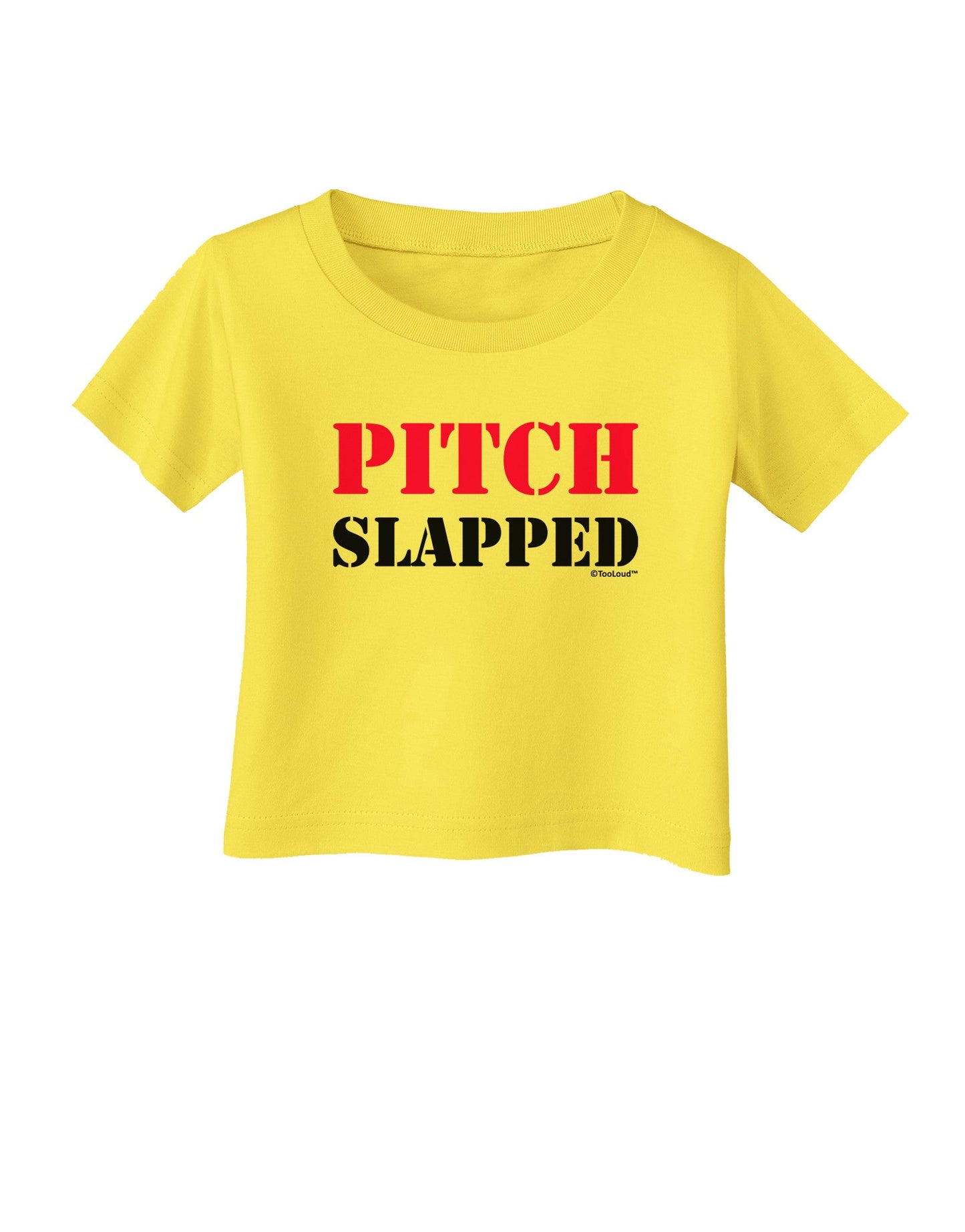 Pitch Slapped - Pink Infant T-Shirt-Infant T-Shirt-TooLoud-Yellow-06-Months-Davson Sales