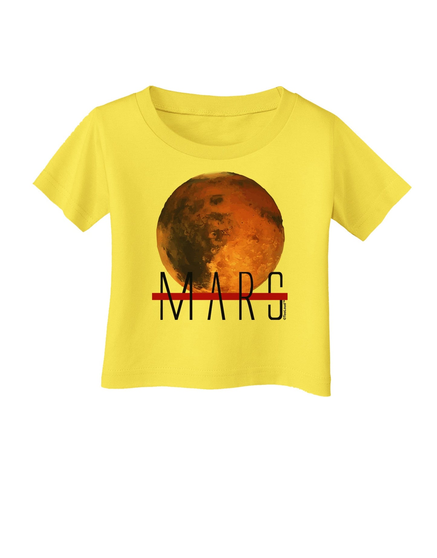 Planet Mars Text Infant T-Shirt-Infant T-Shirt-TooLoud-Yellow-06-Months-Davson Sales