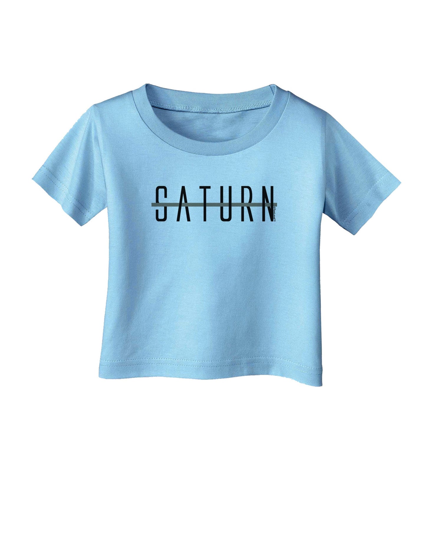 Planet Saturn Text Only Infant T-Shirt-Infant T-Shirt-TooLoud-Aquatic-Blue-06-Months-Davson Sales