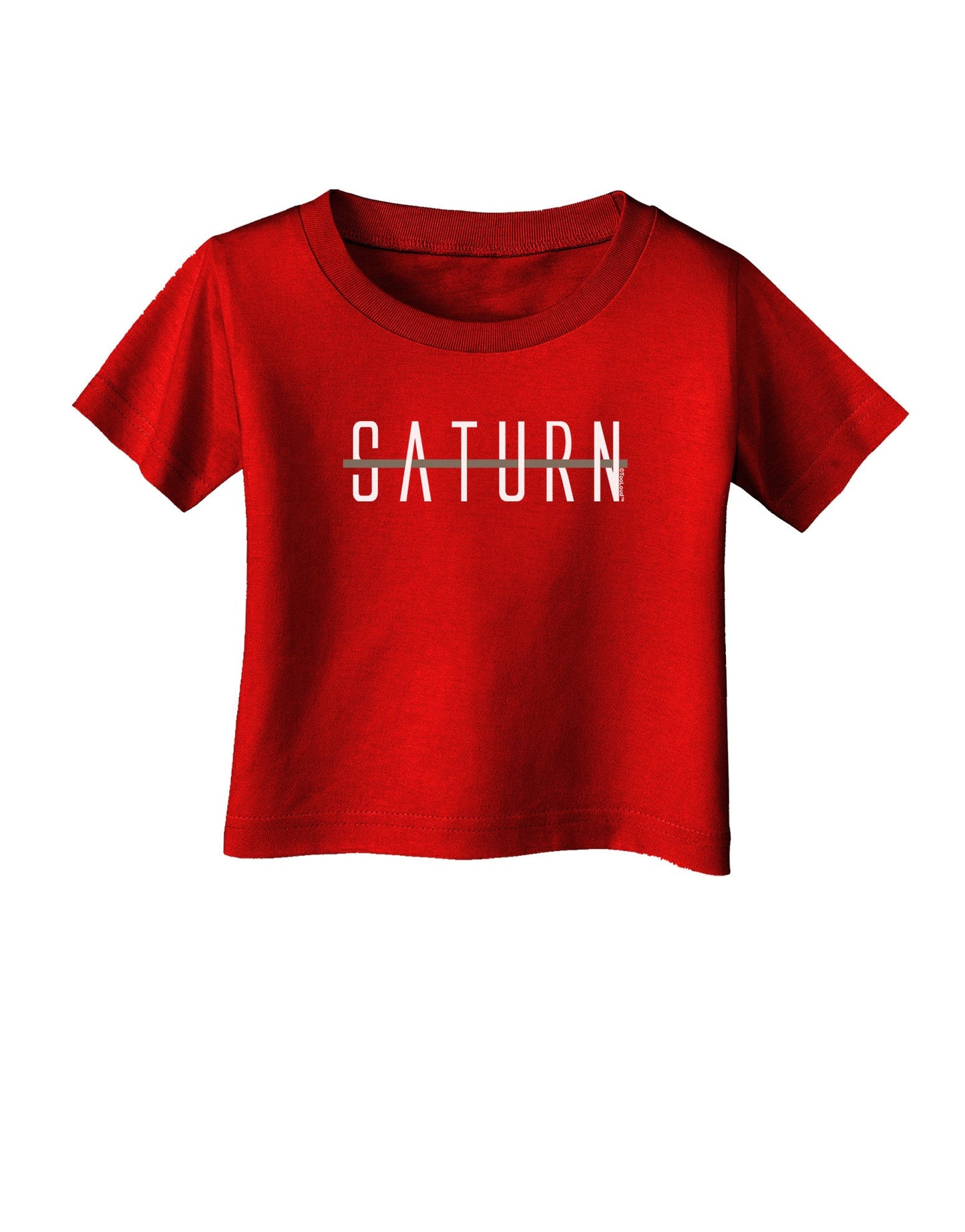 Planet Saturn Text Only Infant T-Shirt Dark-Infant T-Shirt-TooLoud-Red-06-Months-Davson Sales