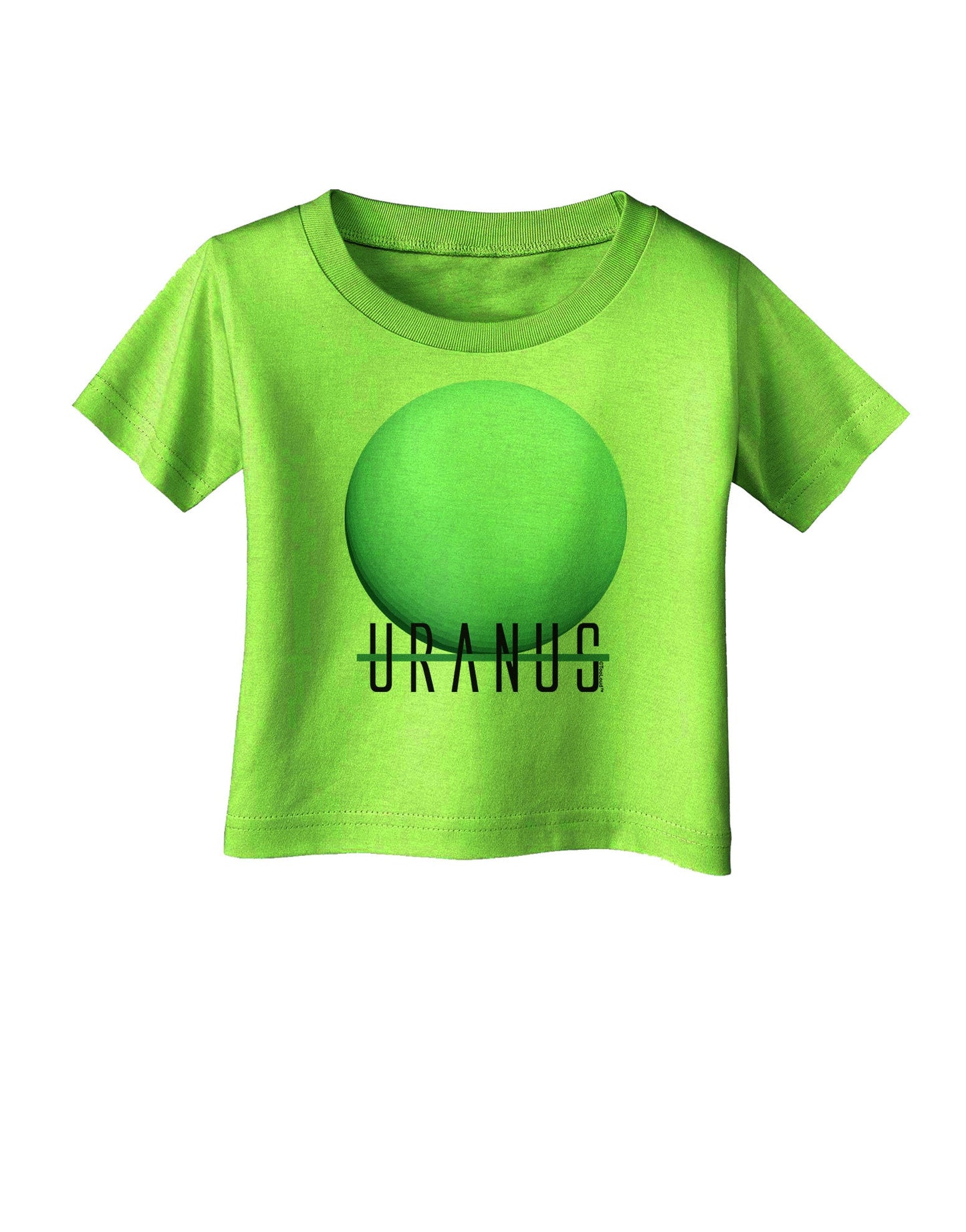 Planet Uranus Text Infant T-Shirt-Infant T-Shirt-TooLoud-Lime-Green-06-Months-Davson Sales