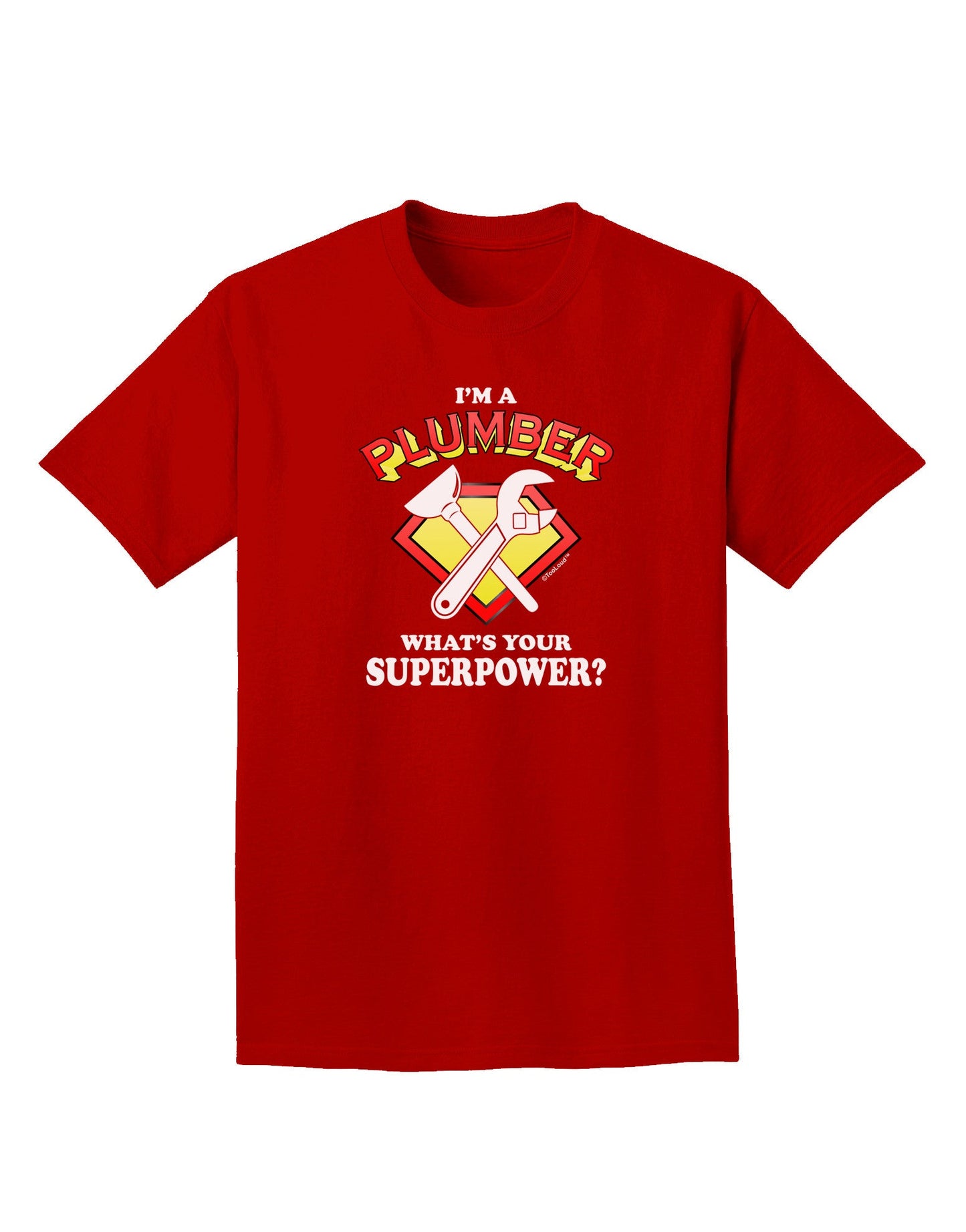 Plumber - Superpower Adult Dark T-Shirt-Mens T-Shirt-TooLoud-Red-Small-Davson Sales