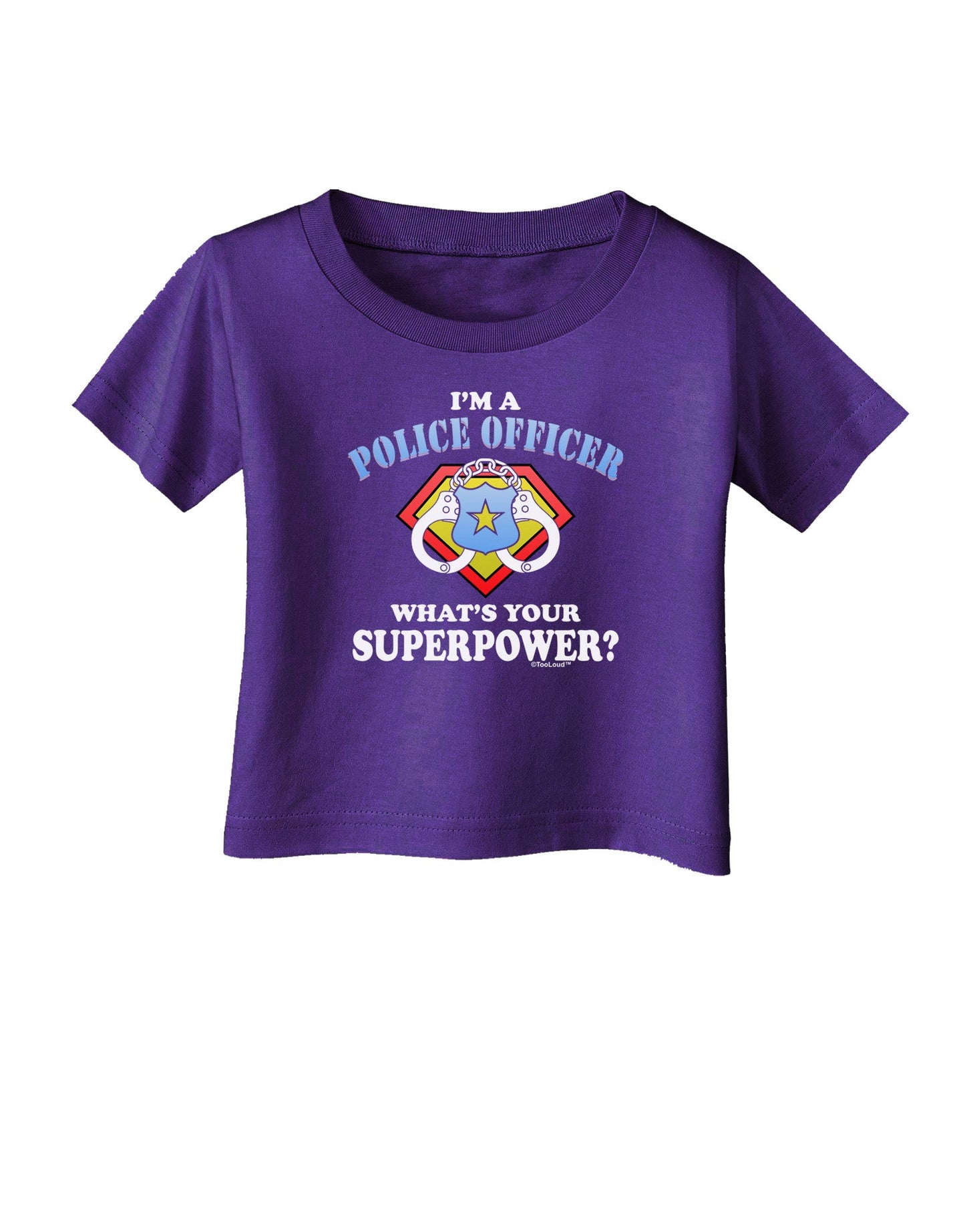 Police Officer - Superpower Infant T-Shirt Dark-Infant T-Shirt-TooLoud-Purple-06-Months-Davson Sales