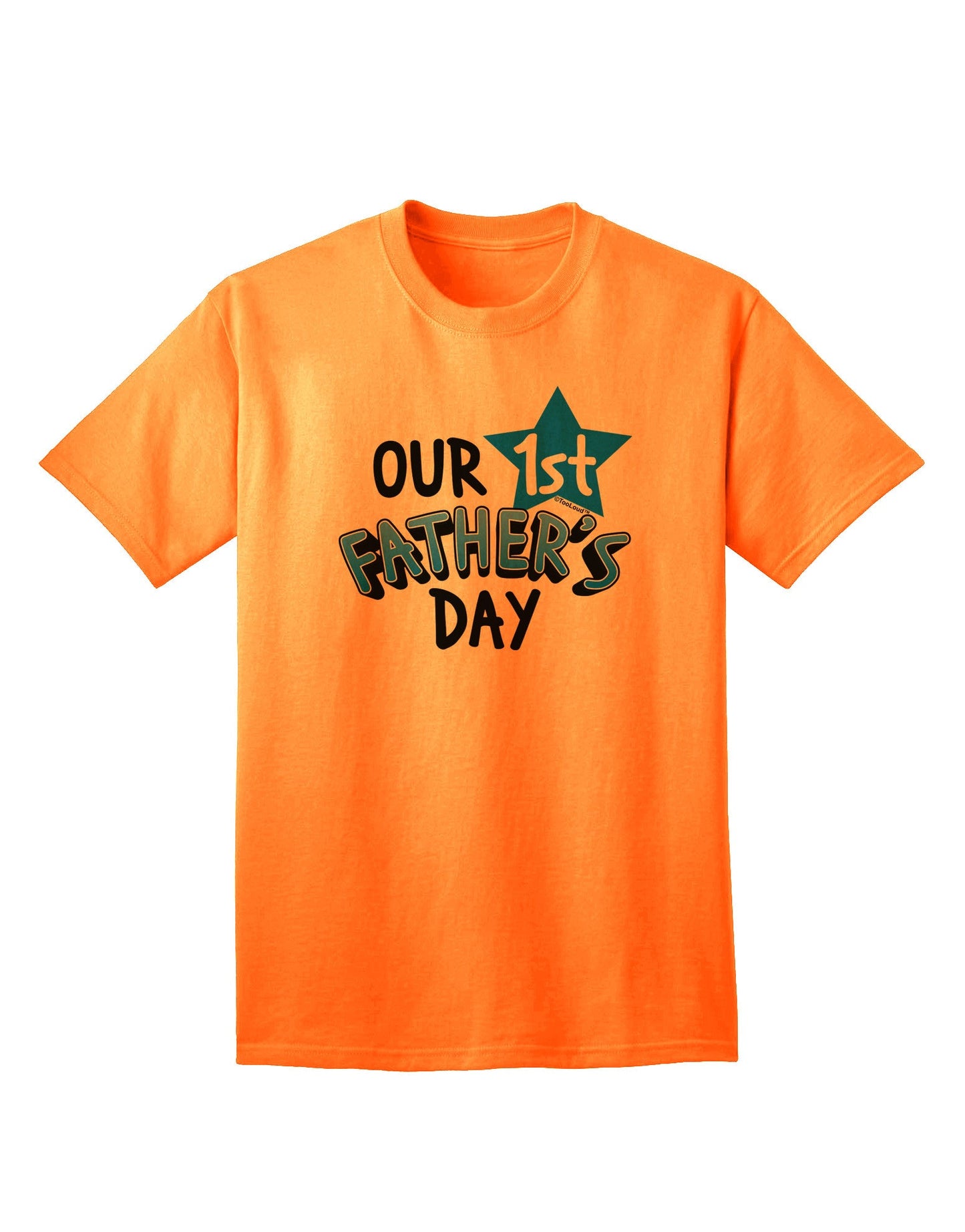 Premier Collection: Our 1st Father's Day Adult T-Shirt-Mens T-shirts-TooLoud-Neon-Orange-Small-Davson Sales