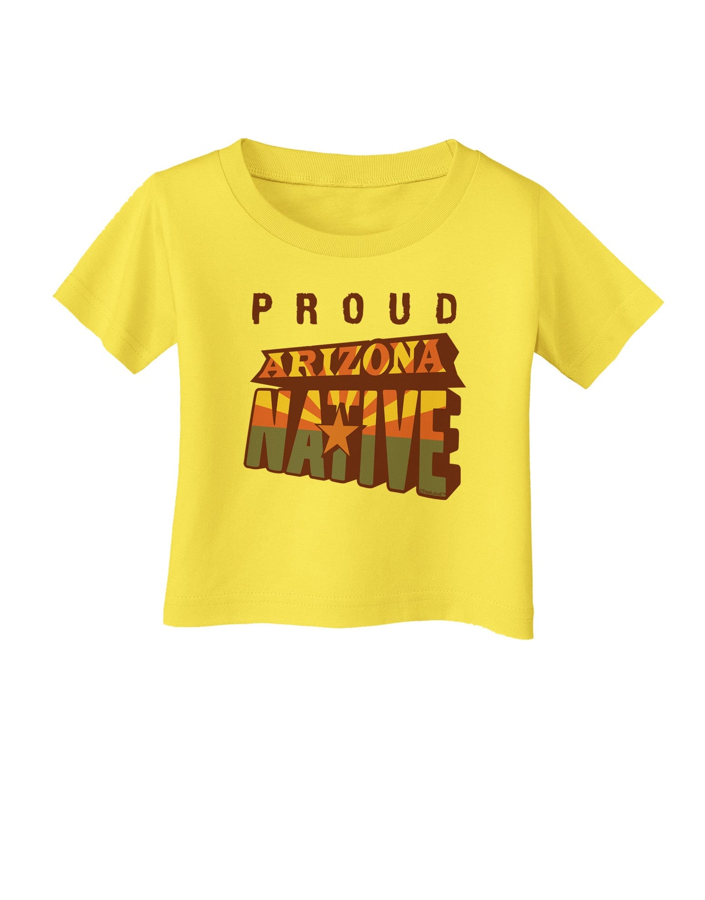 Proud Arizona Native Infant T-Shirt-Infant T-Shirt-TooLoud-Yellow-06-Months-Davson Sales