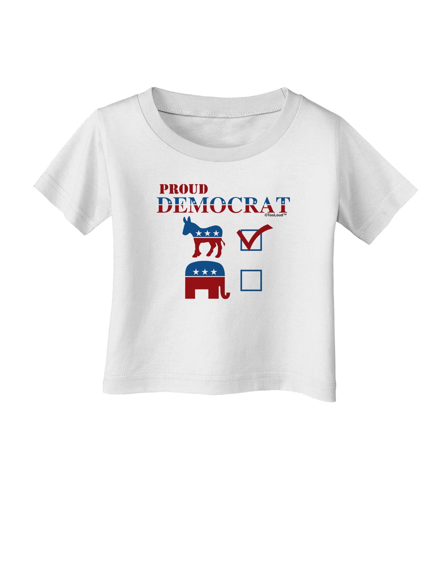 Proud Democrat Checkmark Infant T-Shirt-Infant T-Shirt-TooLoud-White-06-Months-Davson Sales