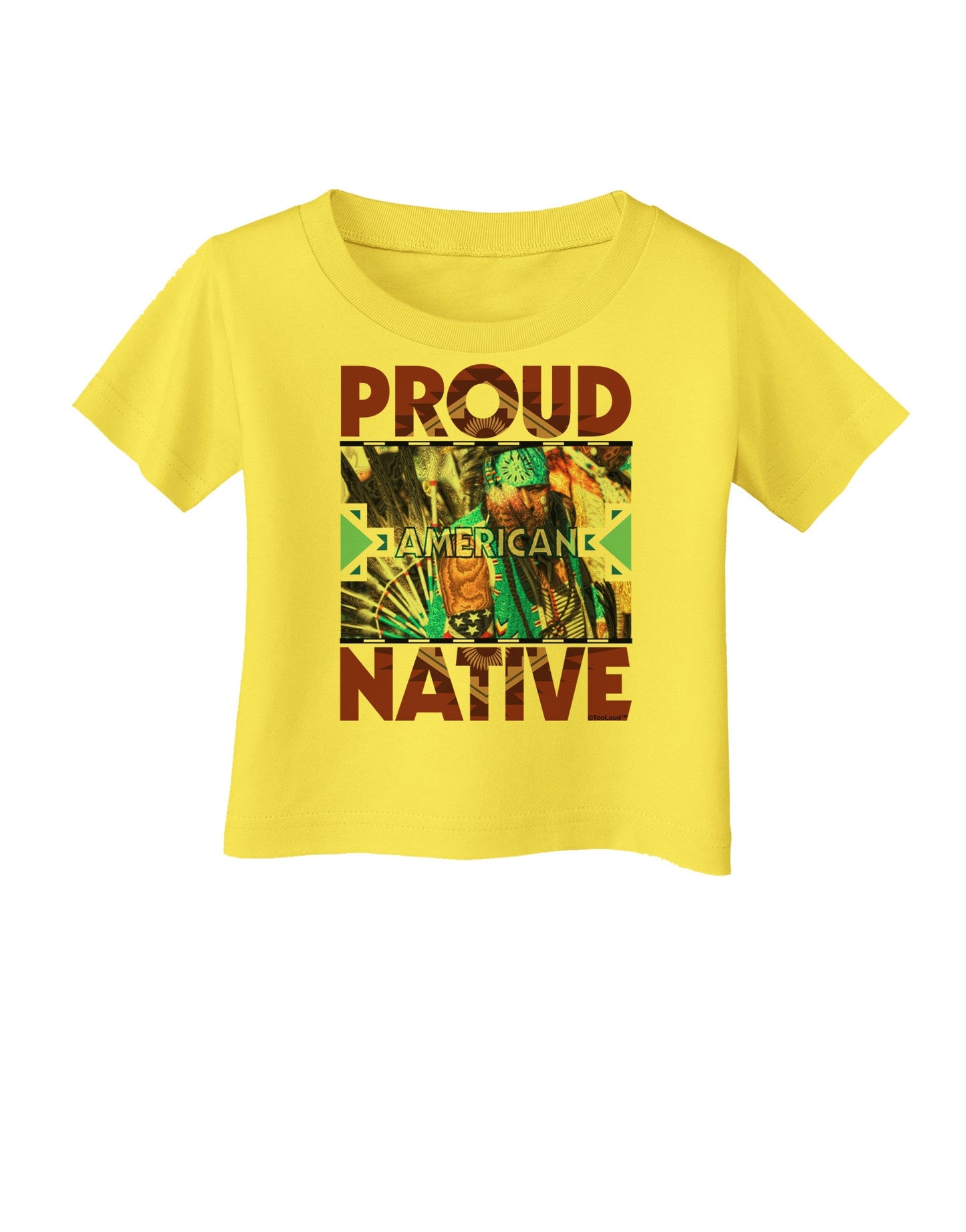 Proud Native American Infant T-Shirt-Infant T-Shirt-TooLoud-Yellow-06-Months-Davson Sales