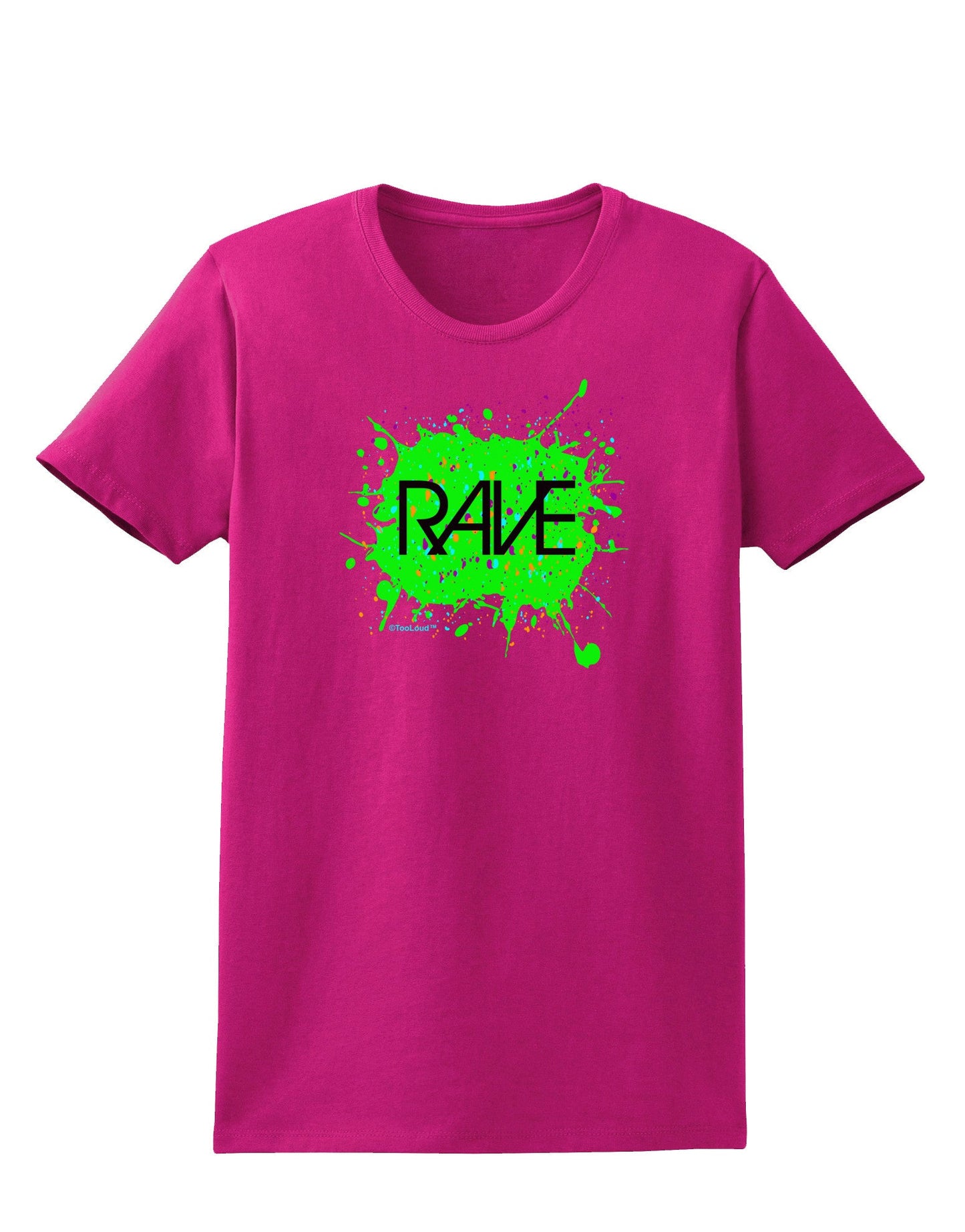 Rave Splatter Green Womens Dark T-Shirt-TooLoud-Hot-Pink-Small-Davson Sales