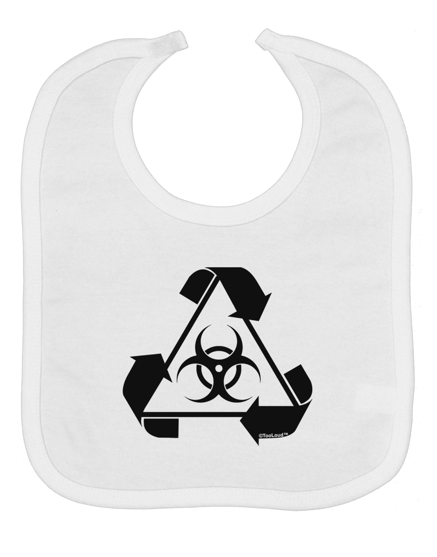 Recycle Biohazard Sign Black and White Baby Bib by TooLoud