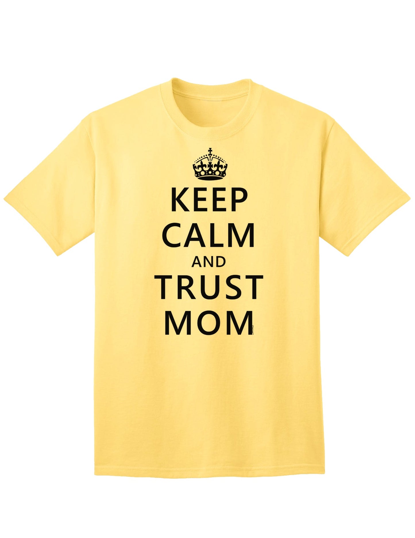 Reliable and Comfortable Adult T-Shirt: Embrace the Trustworthy Essence of Motherhood-Mens T-shirts-TooLoud-Yellow-Small-Davson Sales