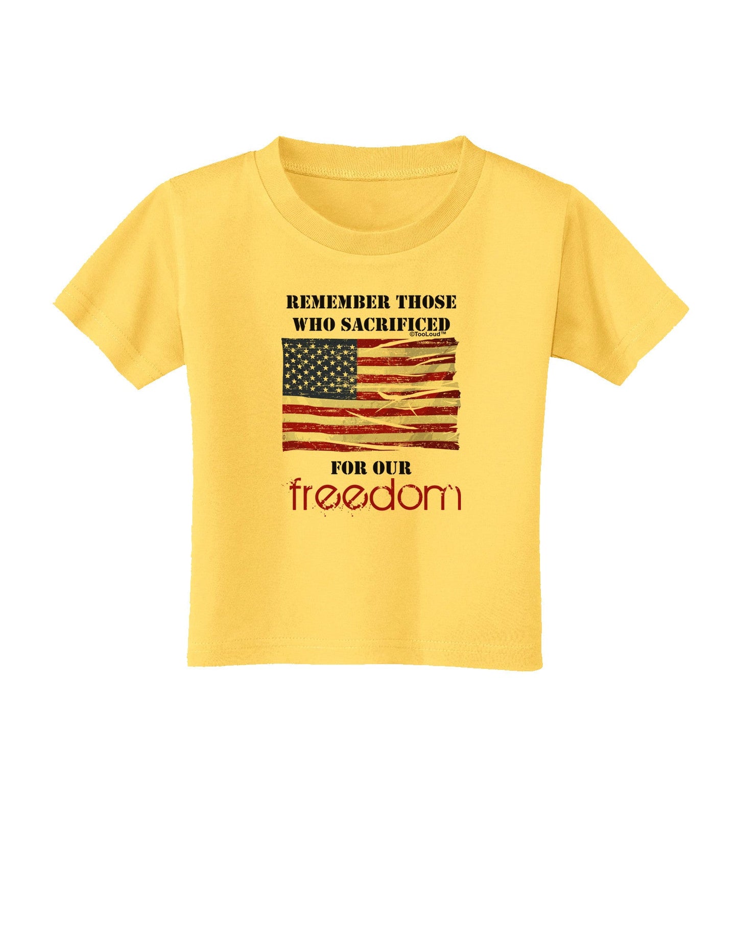 Remember - Veterans Toddler T-Shirt-Toddler T-Shirt-TooLoud-Yellow-2T-Davson Sales