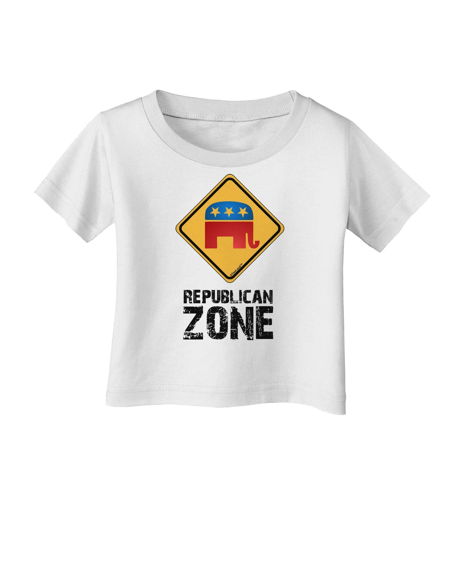 Republican Zone Infant T-Shirt-Infant T-Shirt-TooLoud-White-06-Months-Davson Sales