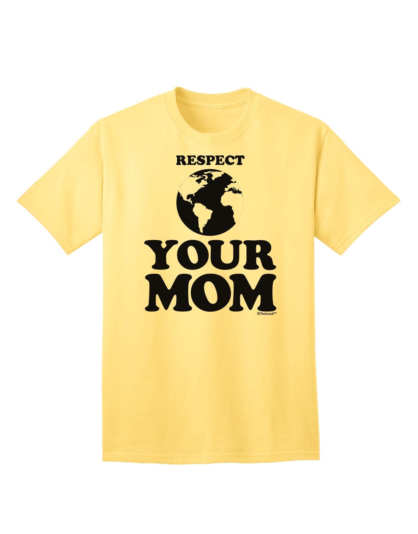 Respect Your Mom - Mother Earth Design Adult T-Shirt-Mens T-Shirt-TooLoud-Yellow-Small-Davson Sales