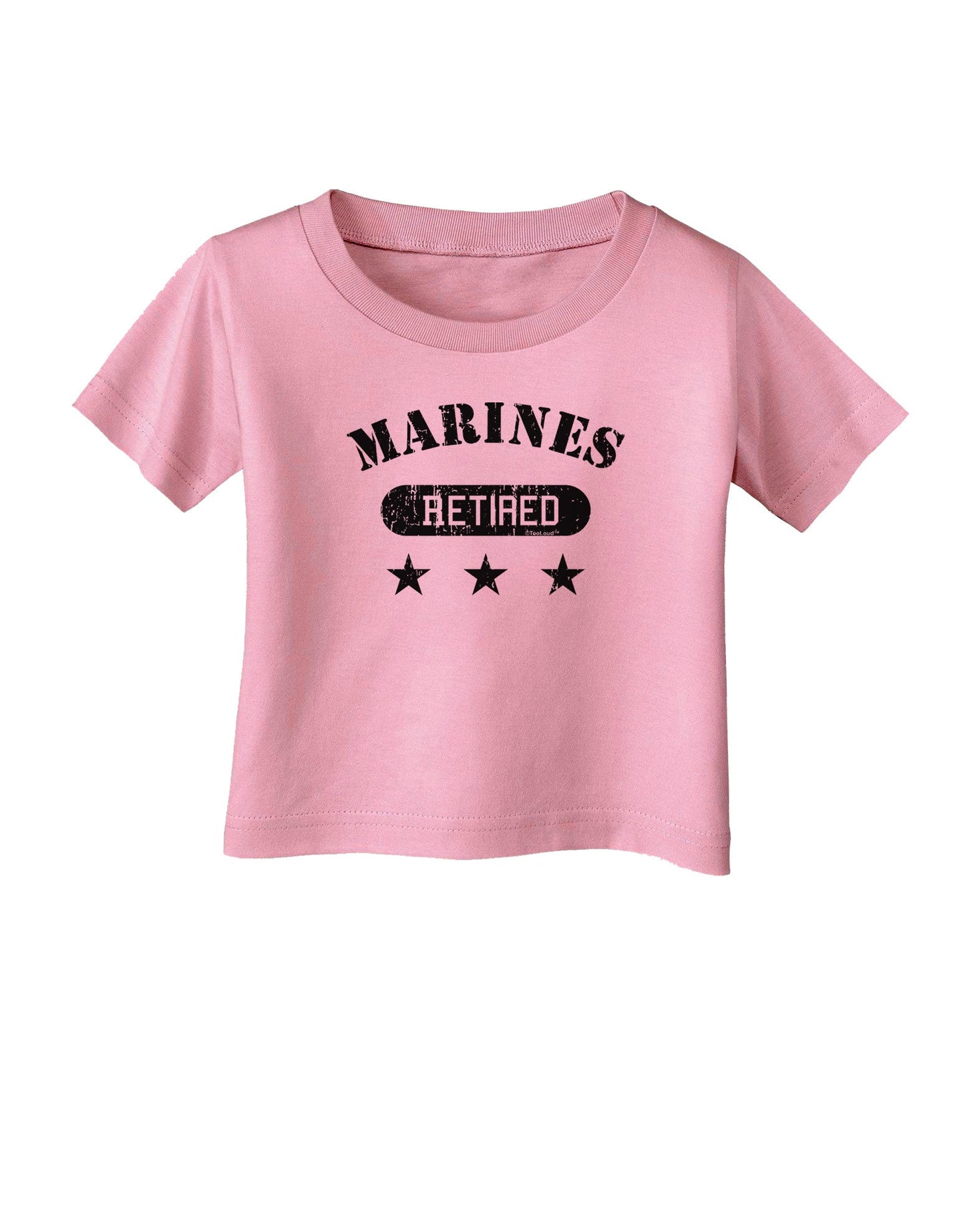 Retired Marines Infant T-Shirt-Infant T-Shirt-TooLoud-Candy-Pink-06-Months-Davson Sales