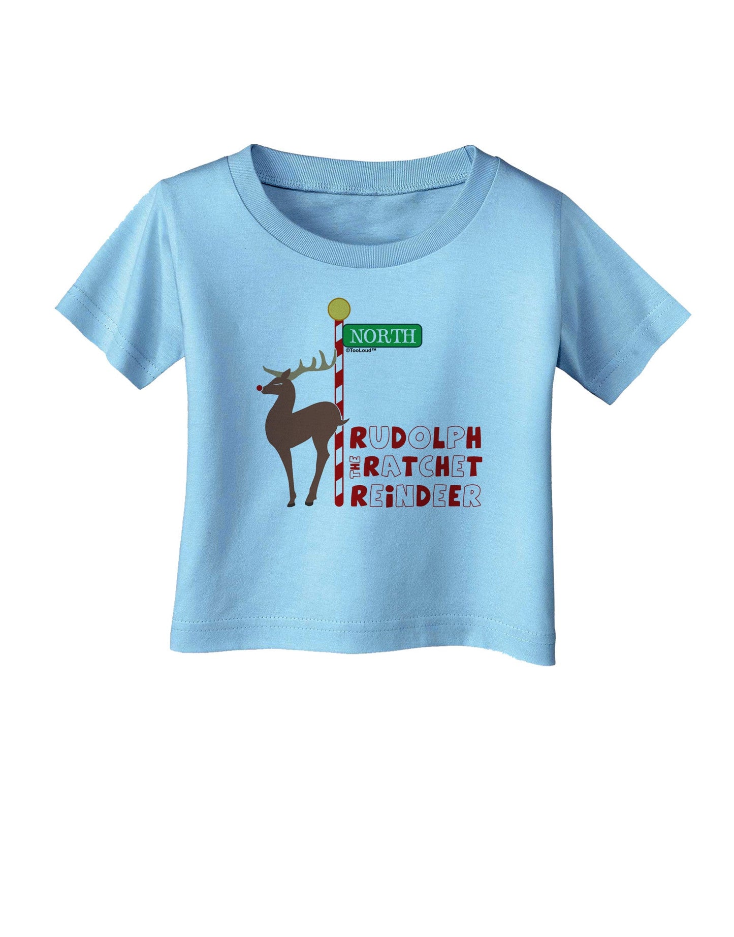 Rudolf Ratchet Reindeer Color Text Infant T-Shirt-Infant T-Shirt-TooLoud-Aquatic-Blue-06-Months-Davson Sales