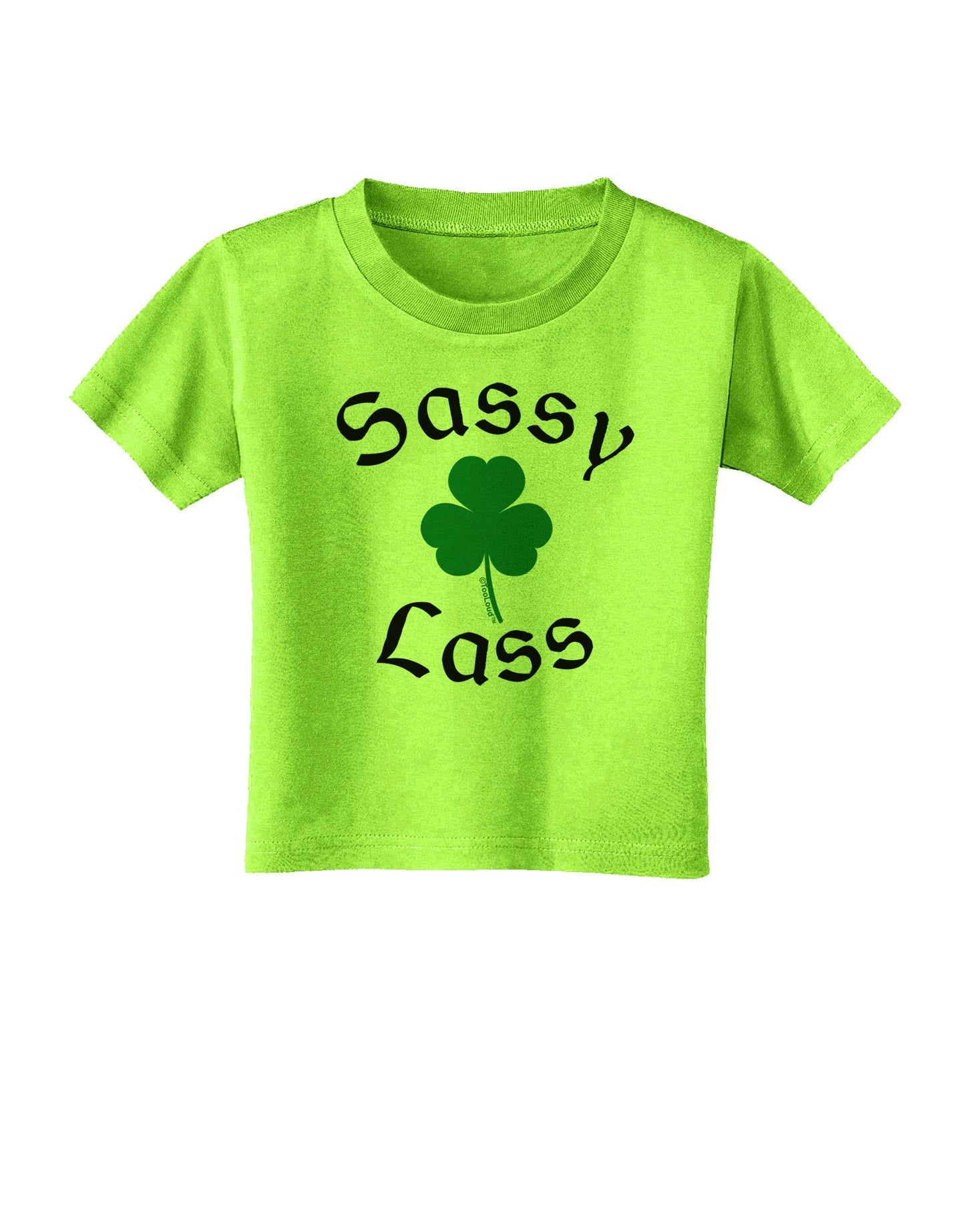 Sassy Lass St Patricks Day Toddler T-Shirt-Toddler T-Shirt-TooLoud-Lime-Green-2T-Davson Sales