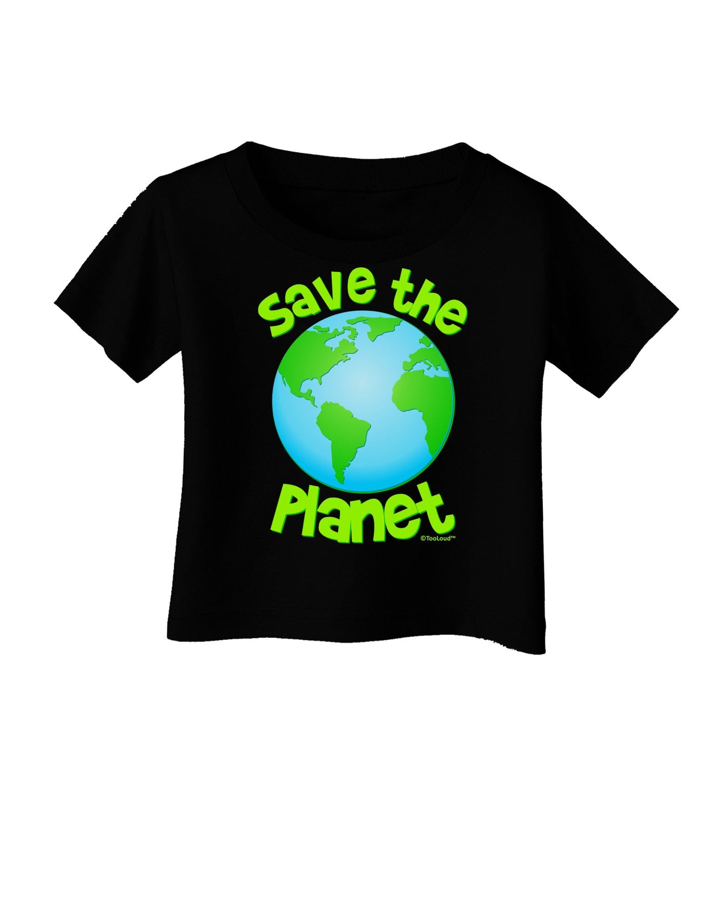 Save the Planet - Earth Infant T-Shirt Dark-Infant T-Shirt-TooLoud-Black-06-Months-Davson Sales