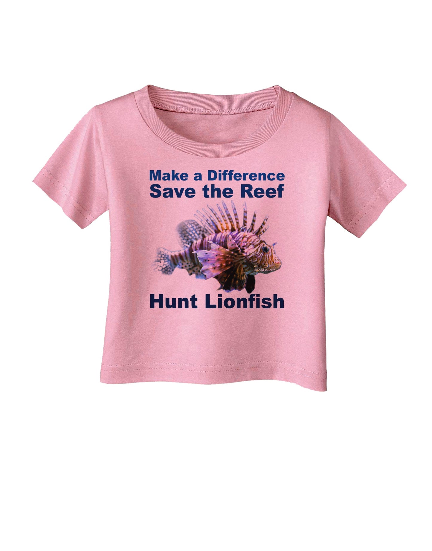 Save the Reef - Hunt Lionfish Infant T-Shirt by TooLoud-Infant T-Shirt-TooLoud-Candy-Pink-06-Months-Davson Sales