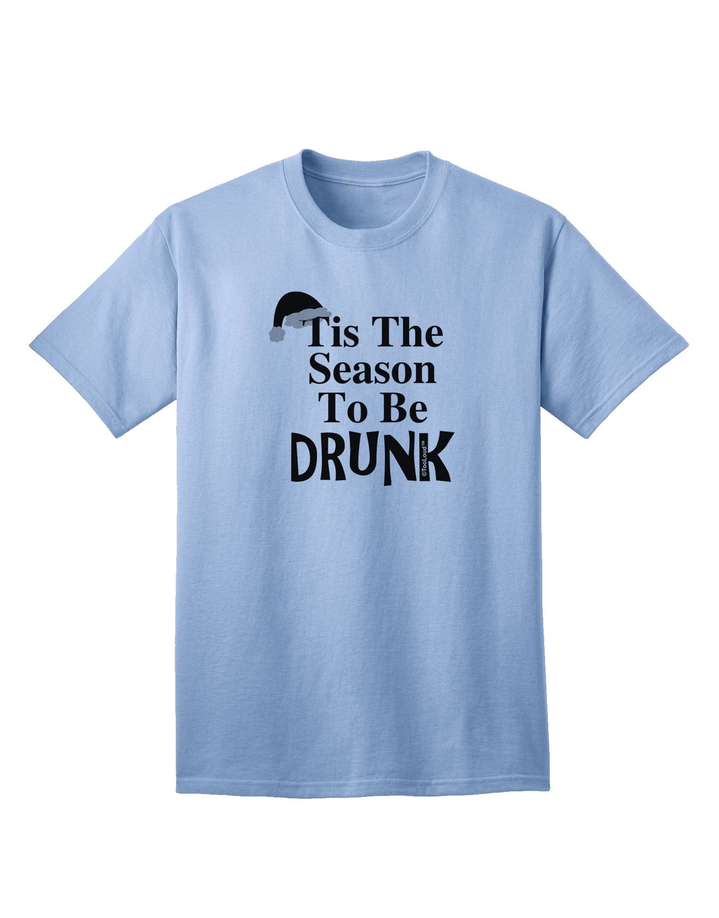 Season To Be Drunk BnW Adult T-Shirt-Mens T-Shirt-TooLoud-Light-Blue-Small-Davson Sales