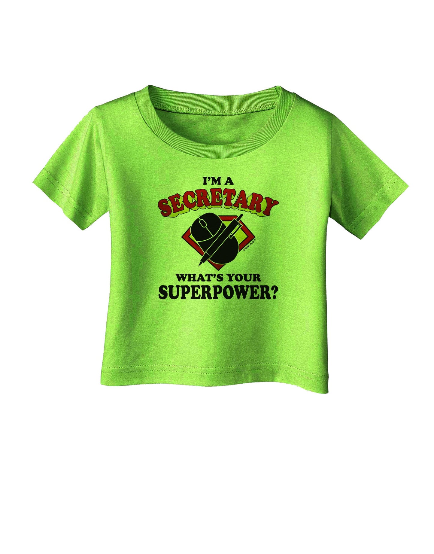 Secretary - Superpower Infant T-Shirt-Infant T-Shirt-TooLoud-Lime-Green-06-Months-Davson Sales
