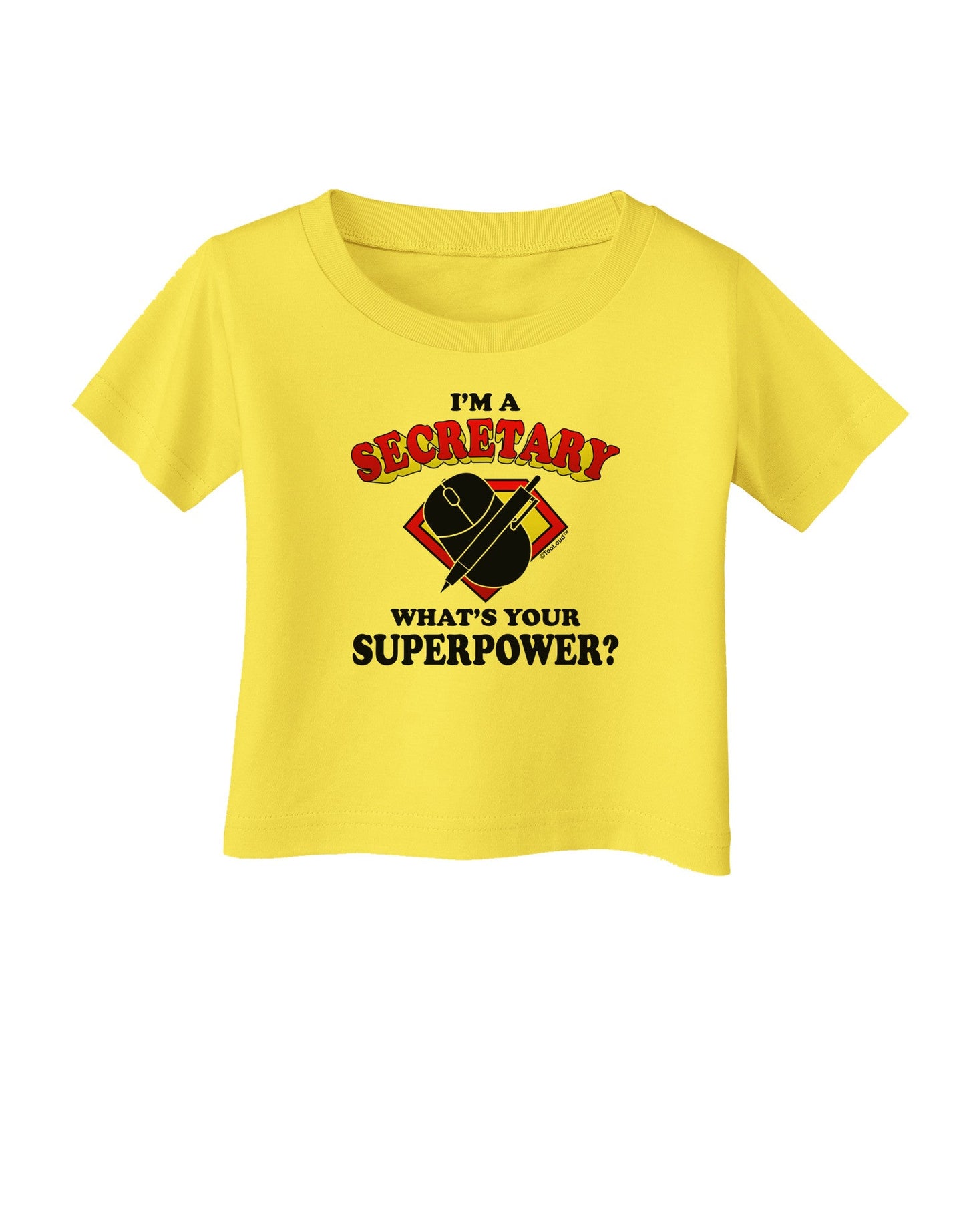 Secretary - Superpower Infant T-Shirt-Infant T-Shirt-TooLoud-Yellow-06-Months-Davson Sales