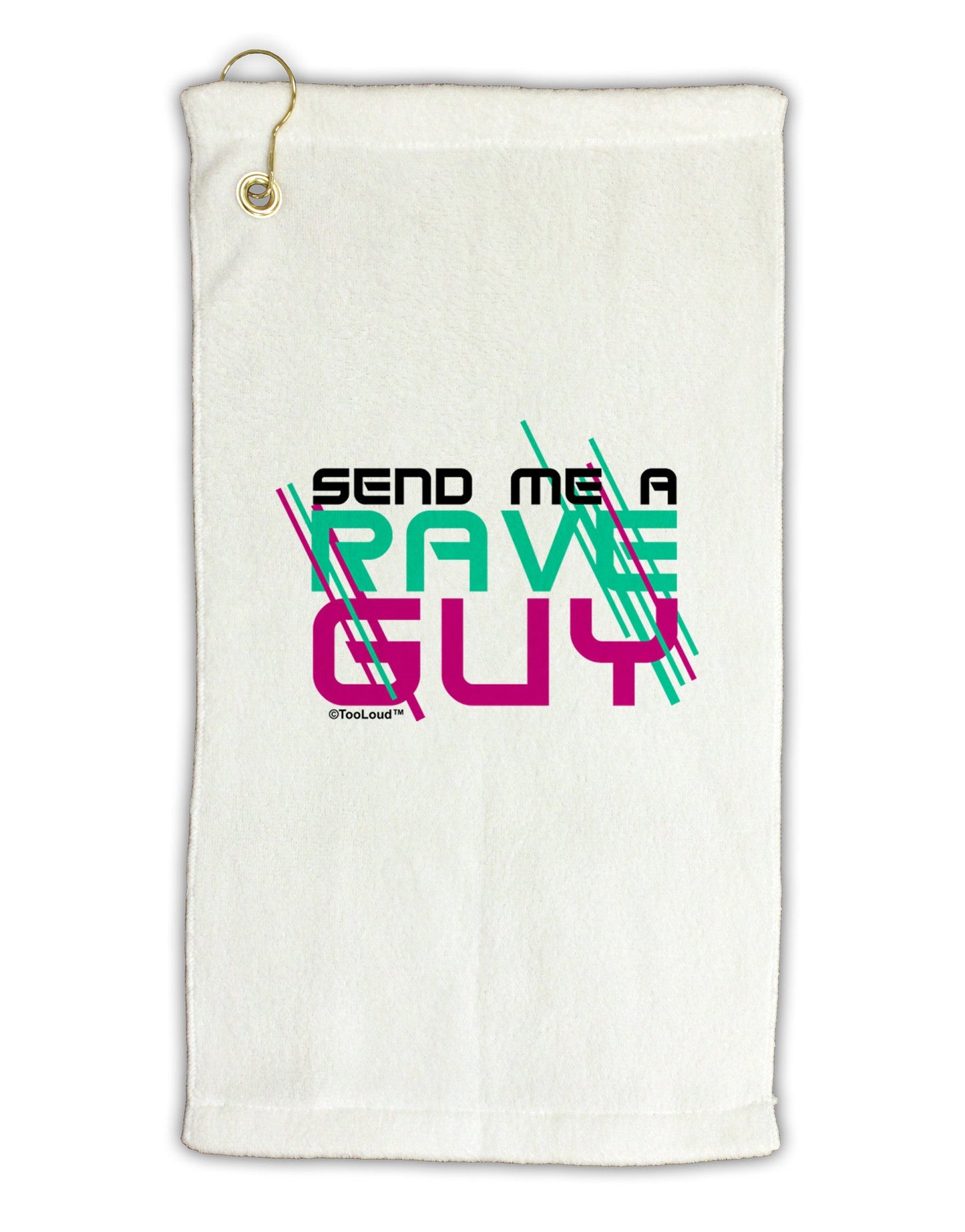 Send Me A Rave Guy Micro Terry Gromet Golf Towel 16 x 25 inch-Golf Towel-TooLoud-White-Davson Sales