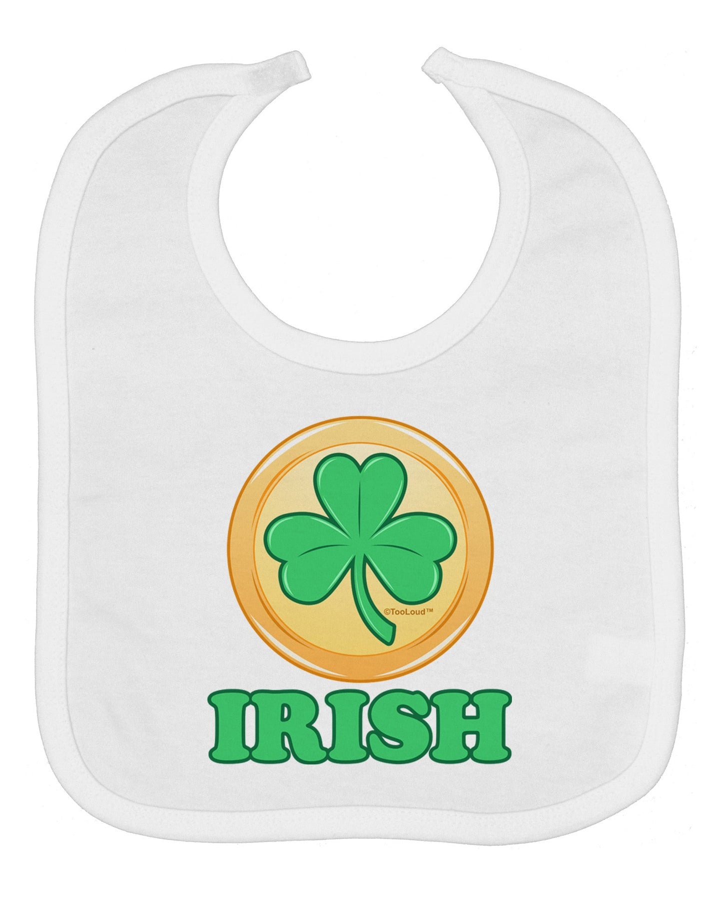 Shamrock Button - Irish Baby Bib by TooLoud