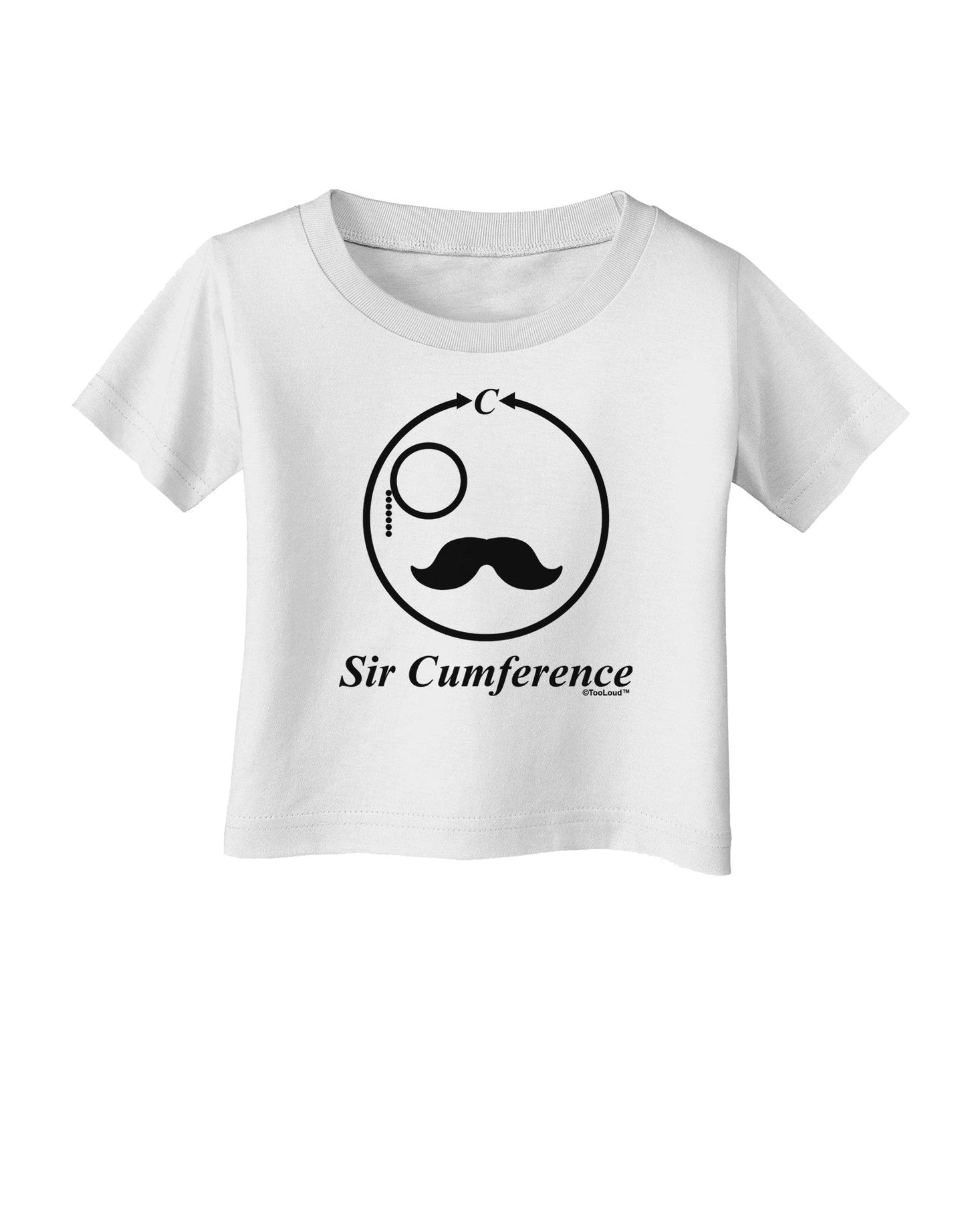 Sir Cumference Infant T-Shirt-Infant T-Shirt-TooLoud-White-06-Months-Davson Sales