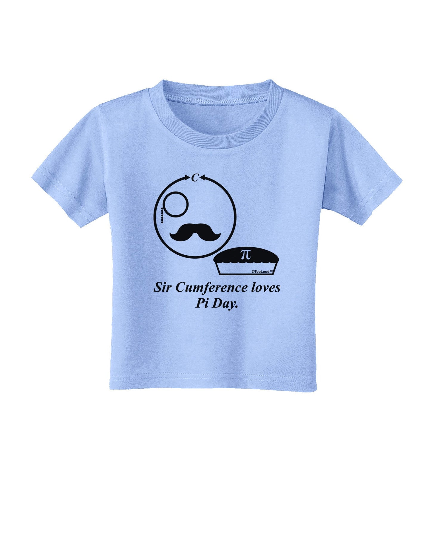Sir Cumference Loves Pi Day Toddler T-Shirt-Toddler T-Shirt-TooLoud-Aquatic-Blue-2T-Davson Sales