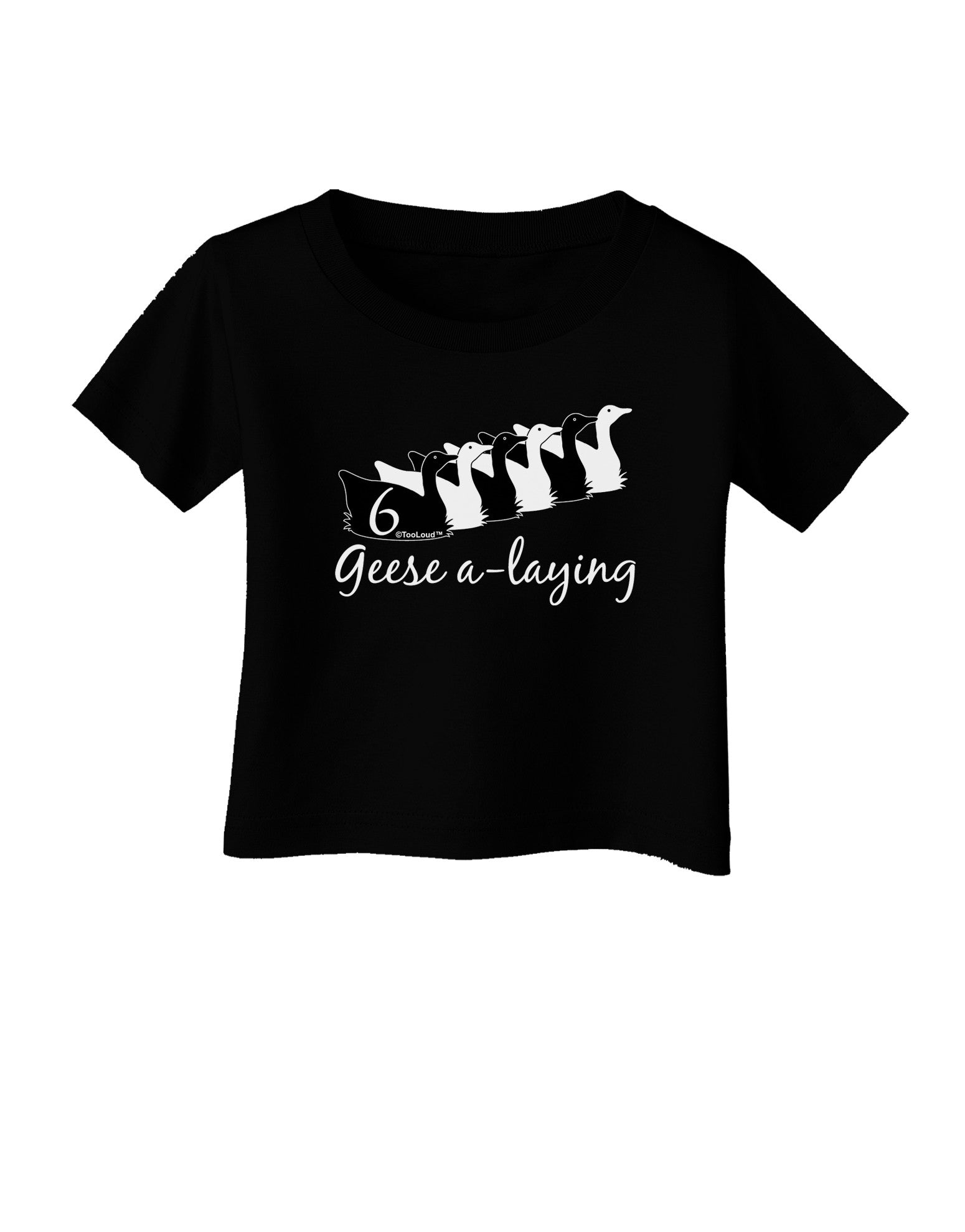 Six Geese A laying Text Infant T-Shirt Dark-Infant T-Shirt-TooLoud-Black-06-Months-Davson Sales