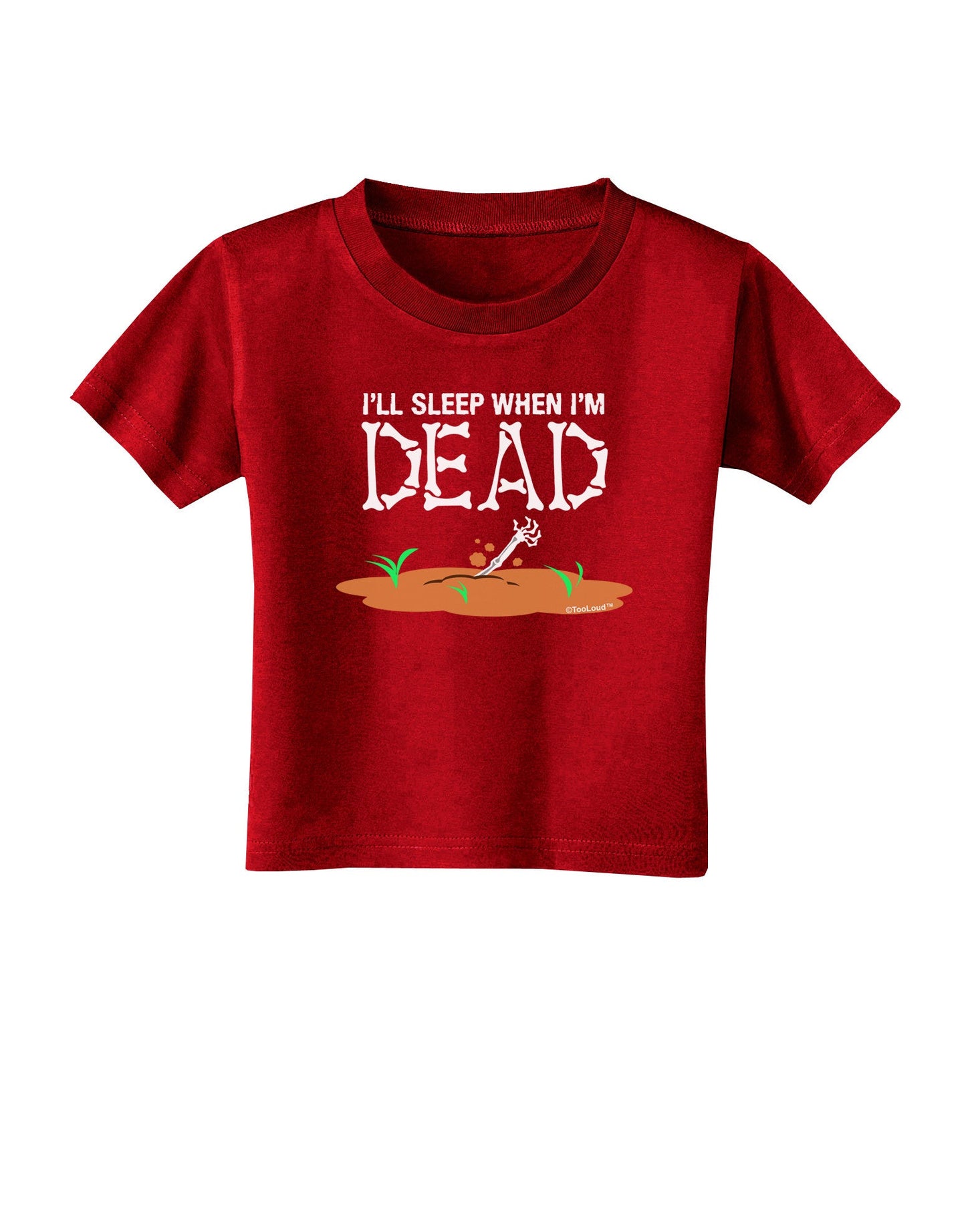 Sleep When Dead Toddler T-Shirt Dark-Toddler T-Shirt-TooLoud-Red-2T-Davson Sales