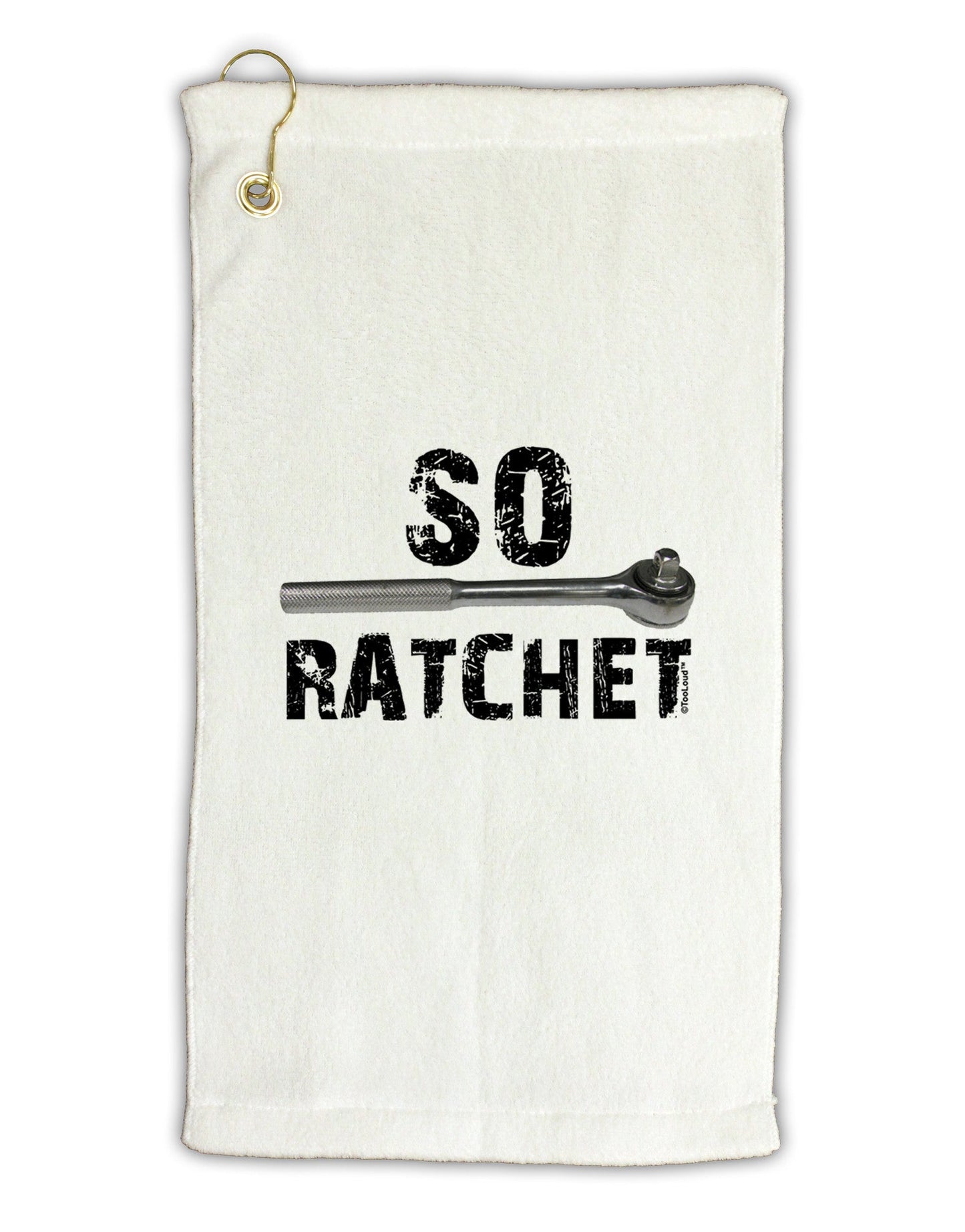 So Ratchet Micro Terry Gromet Golf Towel 11"x19-Golf Towel-TooLoud-White-Davson Sales